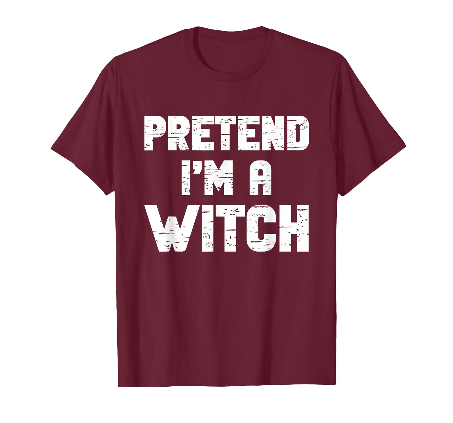 Halloween Pretend I'm A Witch Costume Funny Lazy Adult Kids T-Shirt