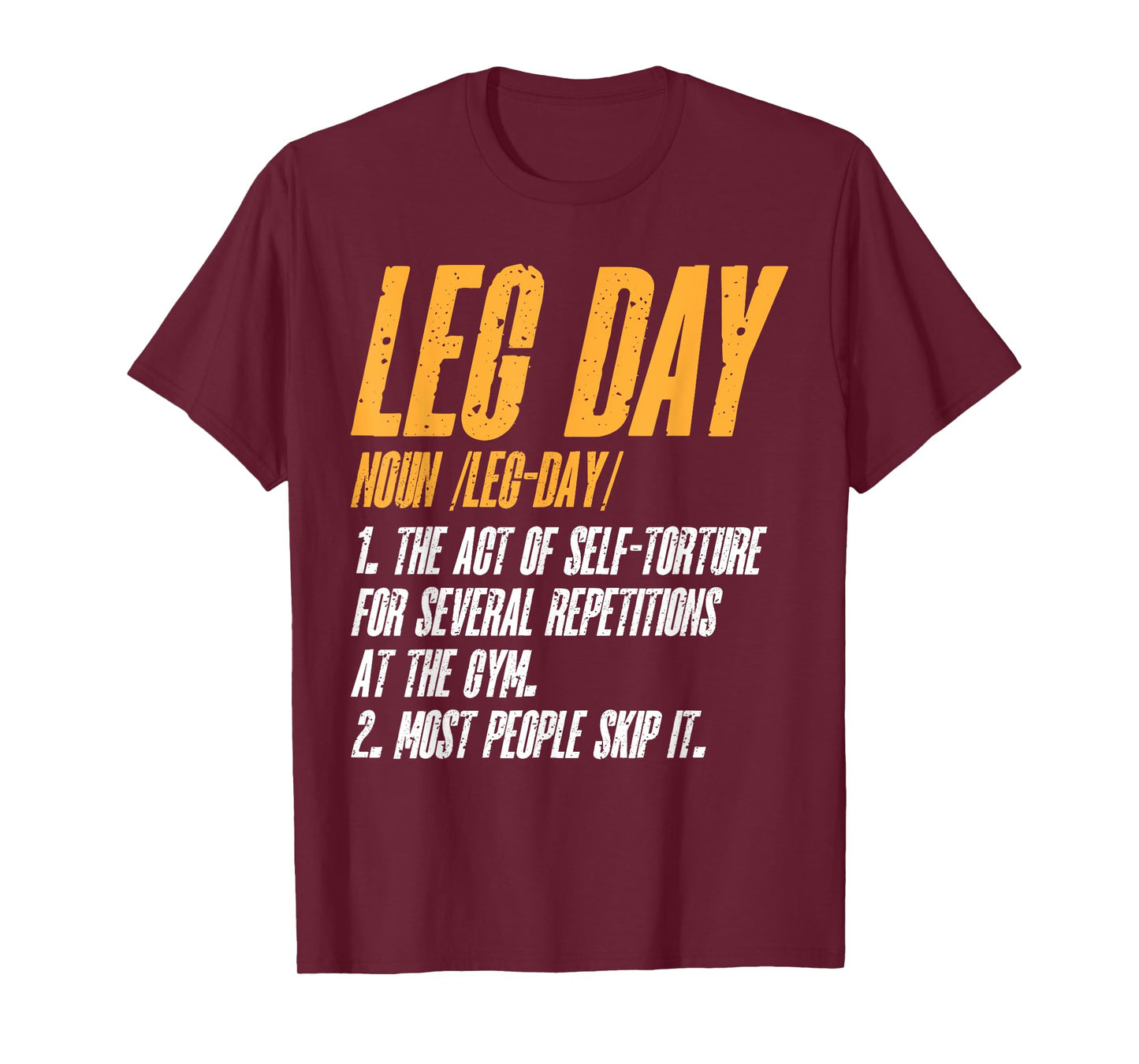 Fitness Training Workout Gym Leg Day Definition T-Shirt