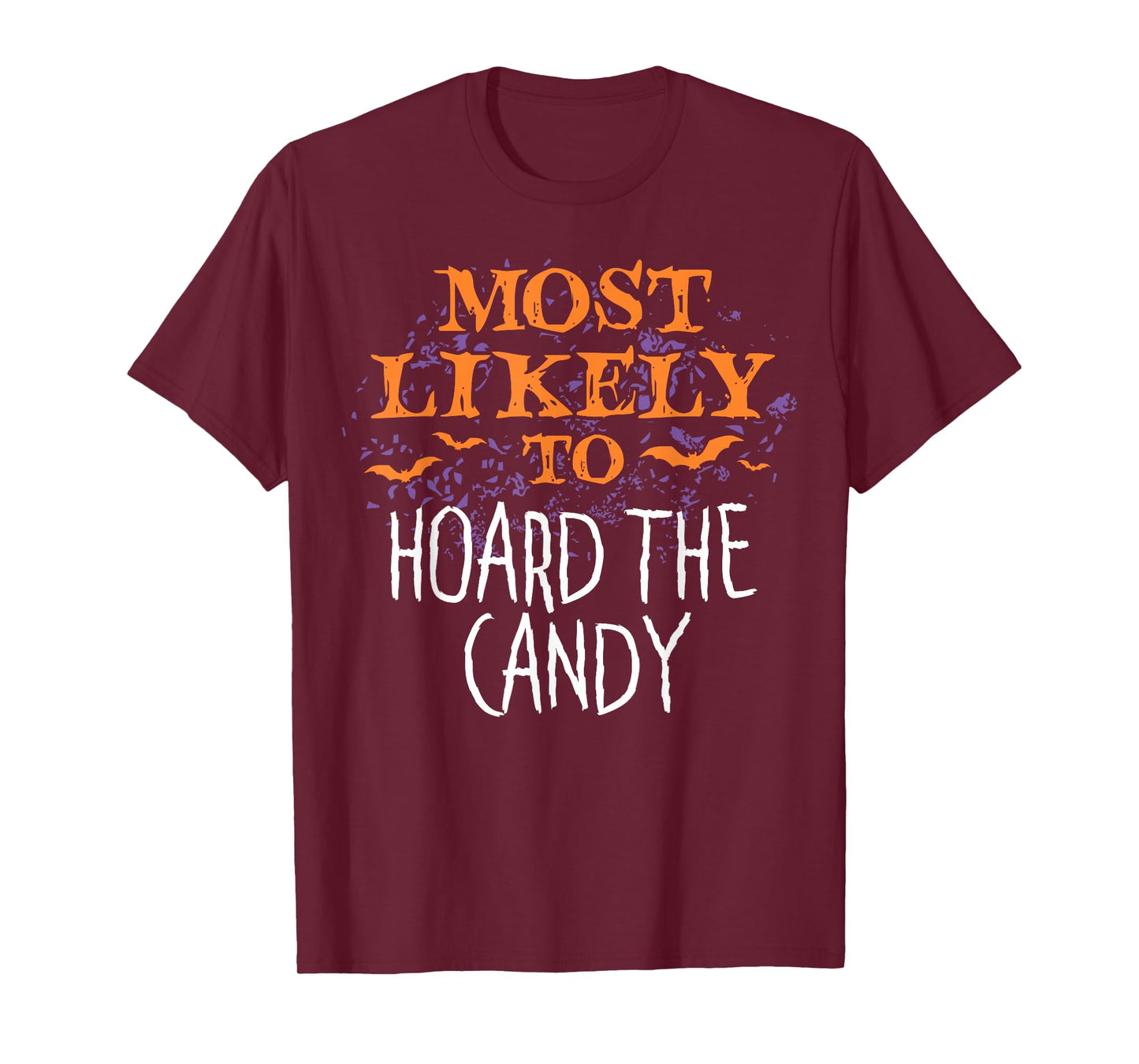 Most Likely To Halloween Hoard The Candy Matching T-Shirt