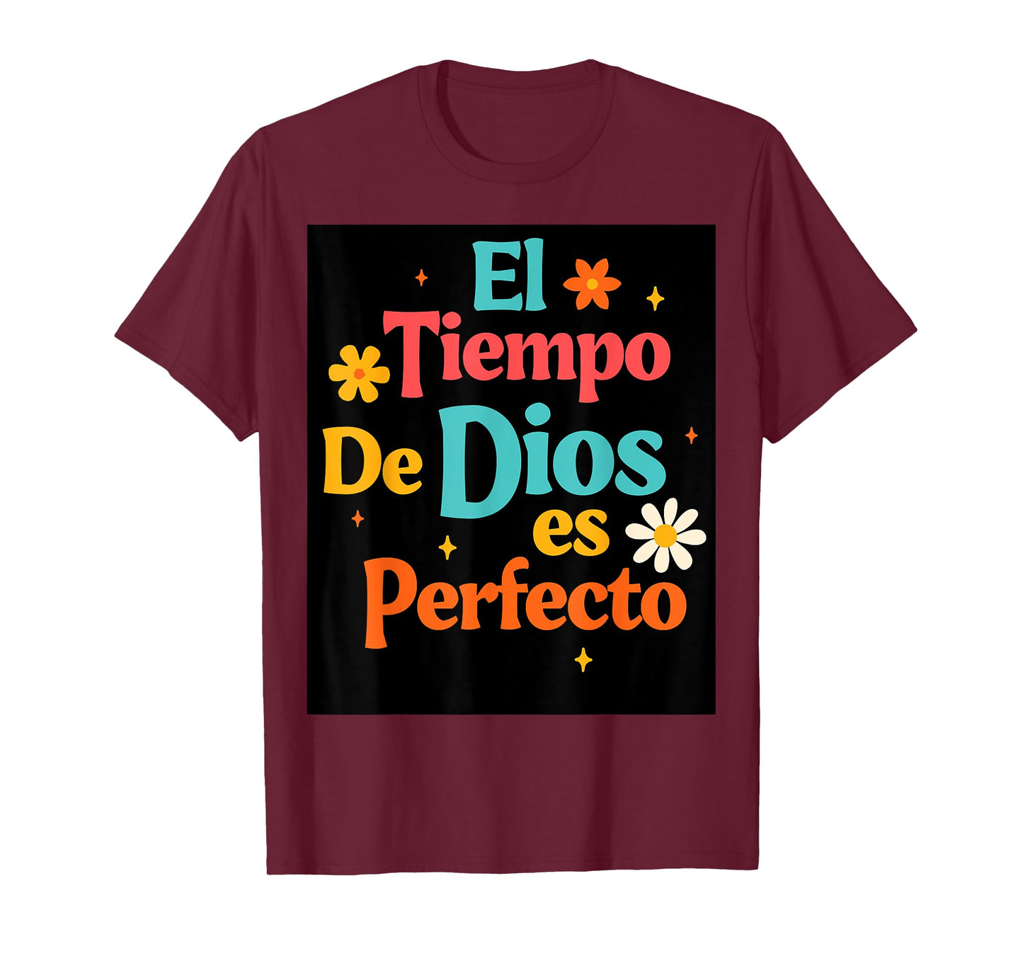 Spanish Jesus God Lover Faith El Tiempo De Dios Es Perfecto T-Shirt