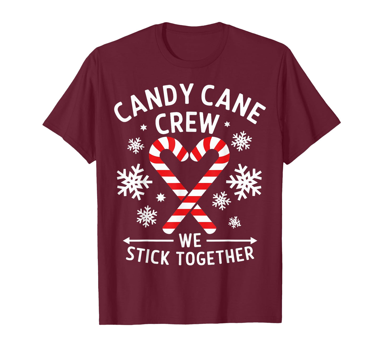 Candy Cane Crew We Stick Together Christmas Costume Xmas T-Shirt
