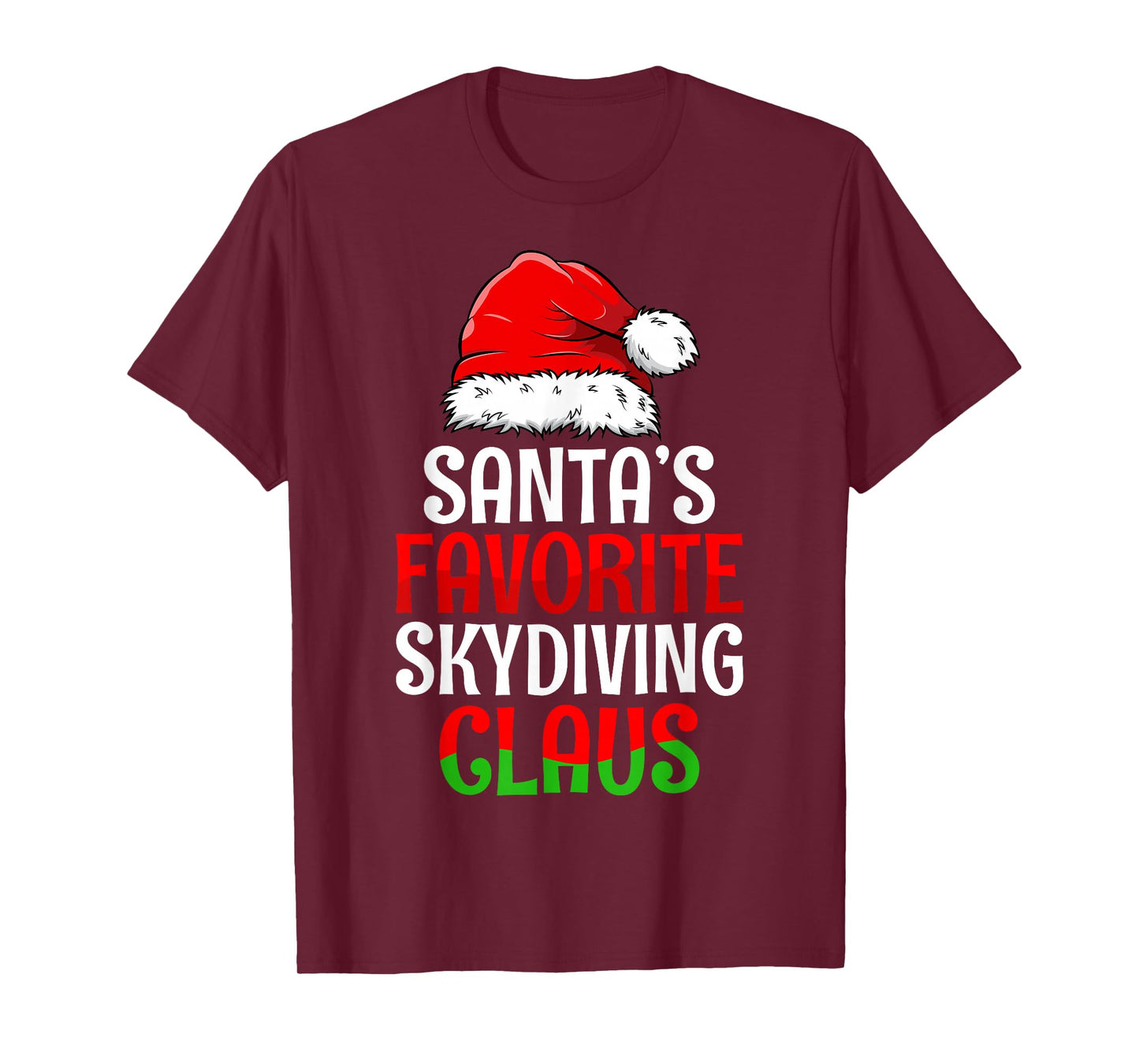 Santa's Favorite Skydiving Claus Christmas Day Santa Hat T-Shirt