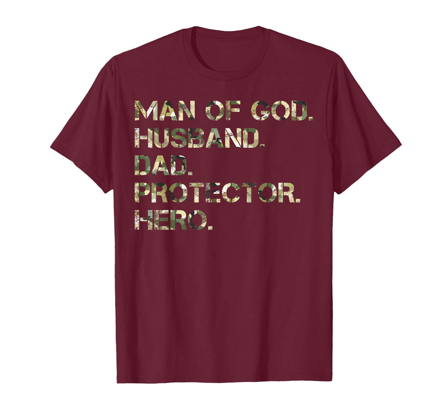 Man Of God Husband Dad Protector Hero Camo Father's Day T-Shirt