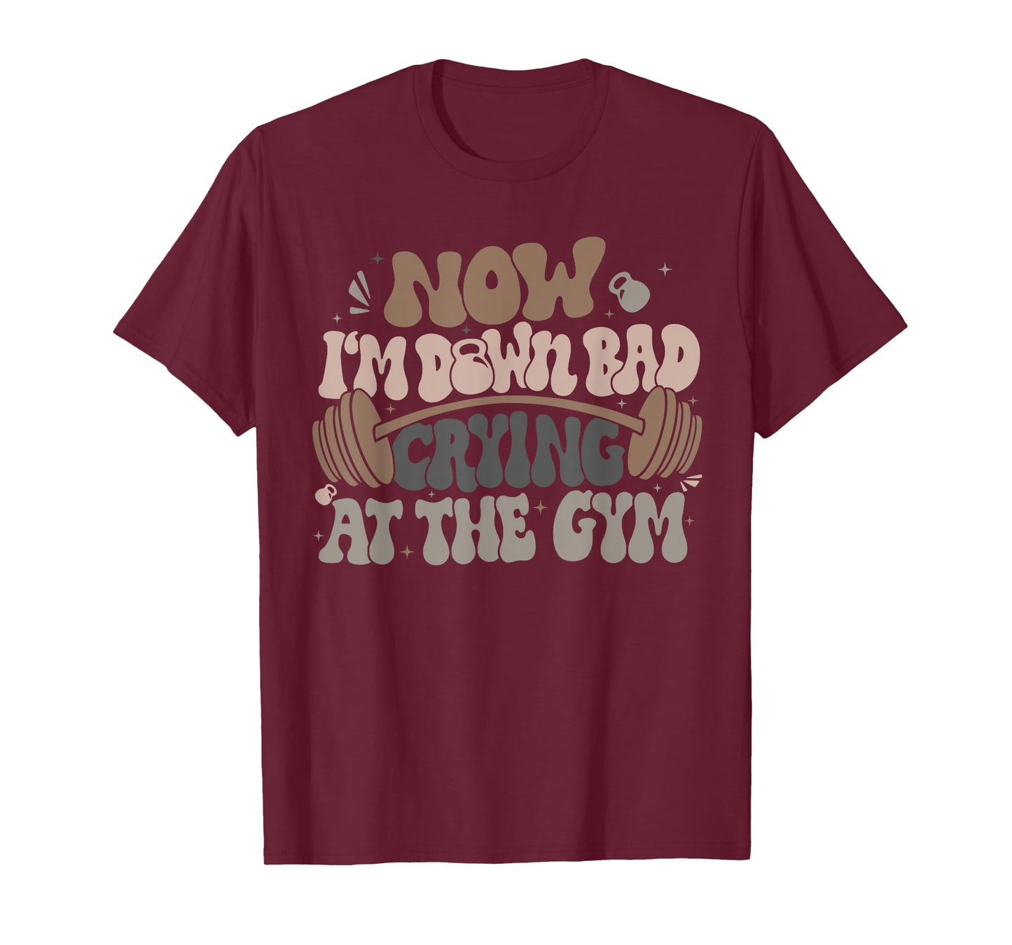 Funny Now I'm Down Bad Crying At The Gym T-Shirt, Small, Black