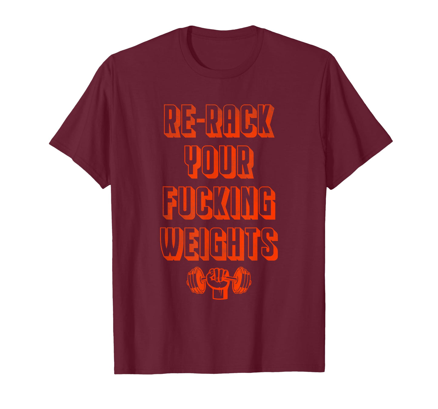 Re-rack your fucking weights T-Shirt