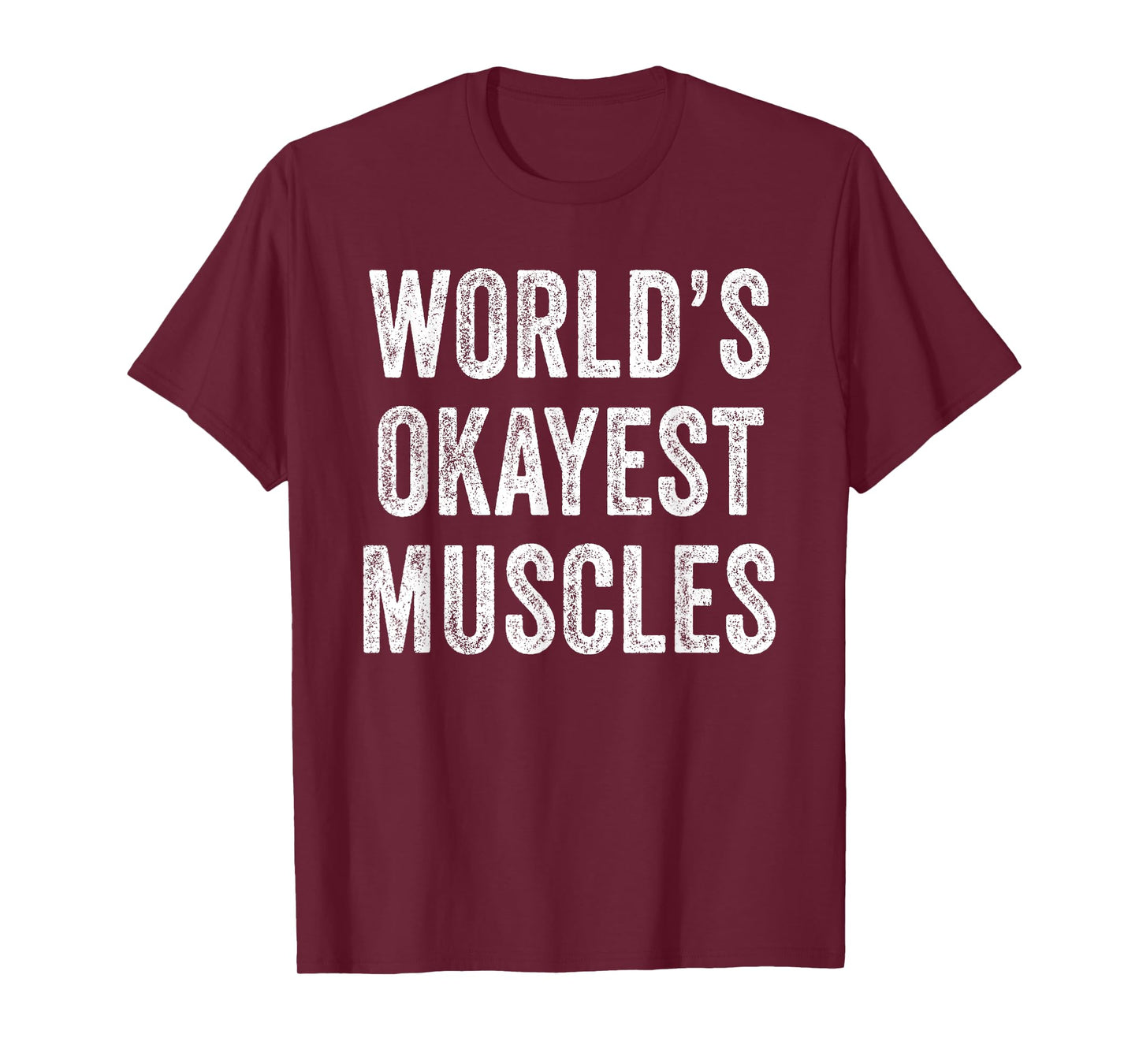 Funny World's Okayest Muscles Gym Workout Dad Vintage Retro T-Shirt