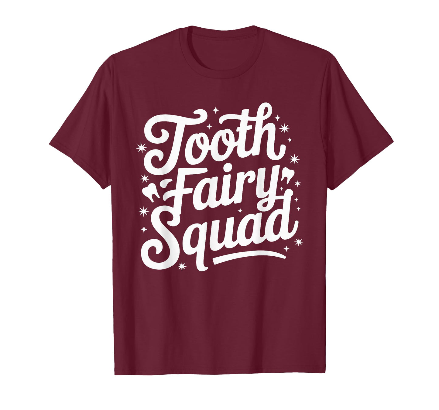 Tooth Fairy Squad T-Shirt