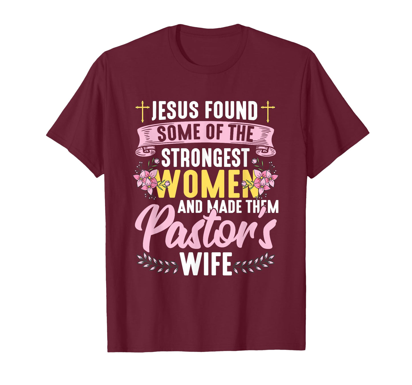 Pastor Wife Appreciation Church Christian Pastor Wife T-Shirt