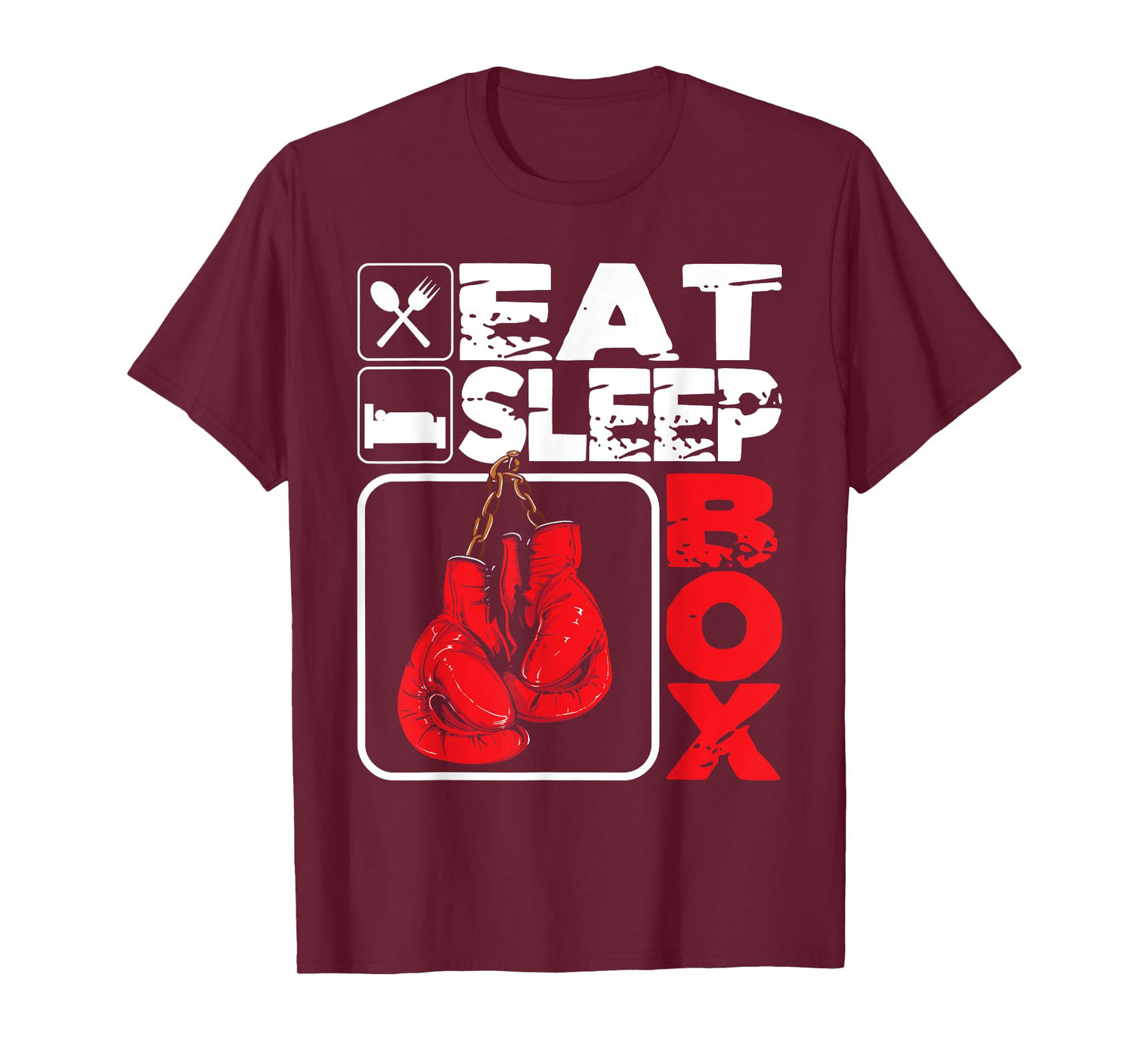 Eat Sleep Box - Boxing Lover Gym Boxer Kickboxing Kickboxer T-Shirt