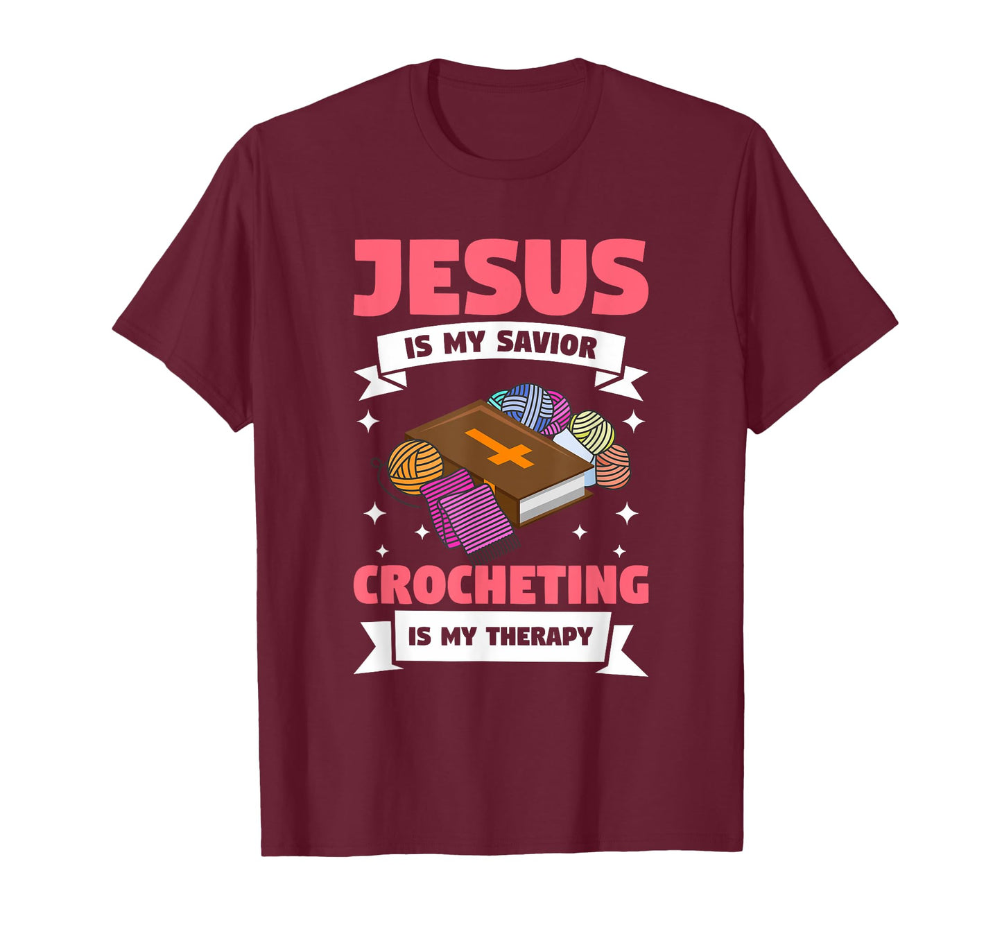 Jesus Is My Savior Crocheting Is My Therapy Crochet T-Shirt