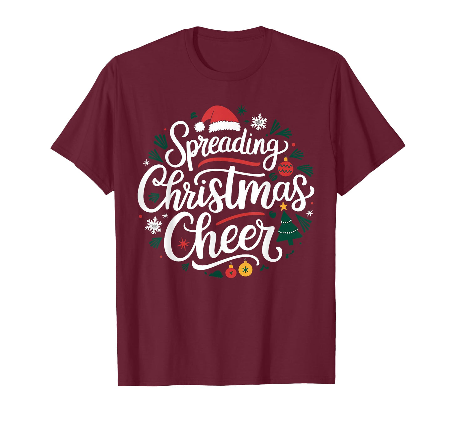 Spreading Christmas Cheer Santa Hat Snowflakes Holiday Xmas T-Shirt