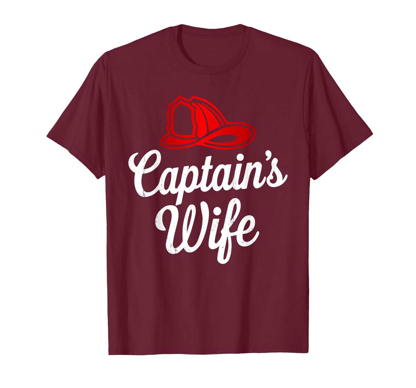 Captain Wife Firefighter Fireman Proud Firefighting Family T-Shirt