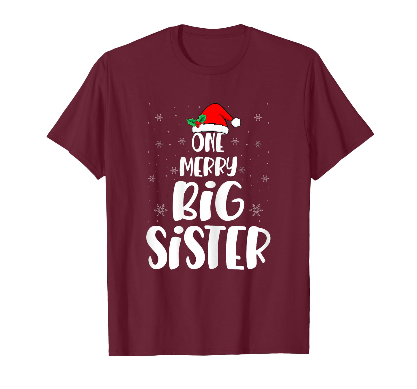 One Merry Big Sister Santa Hat Big Sis Sibling Christmas T-Shirt