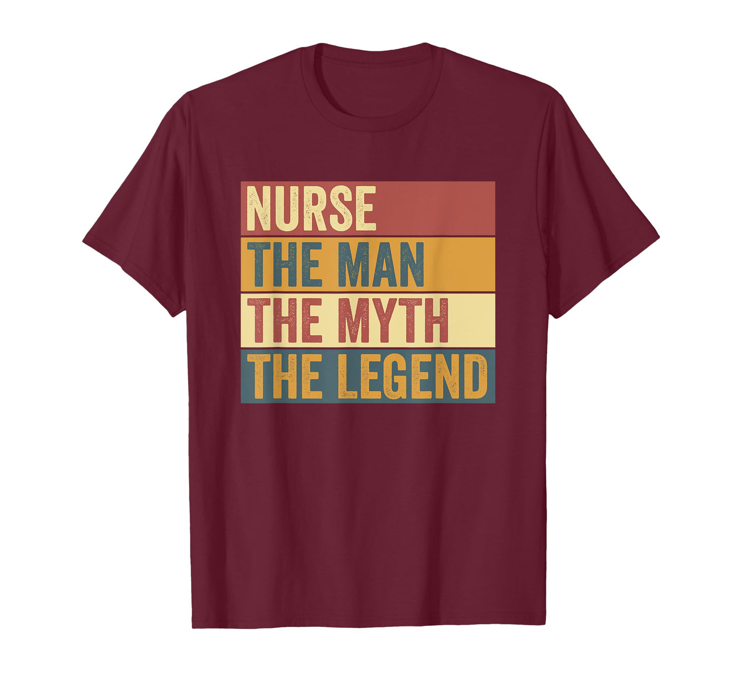 Male Nurse Legend Funny Saying T-Shirt