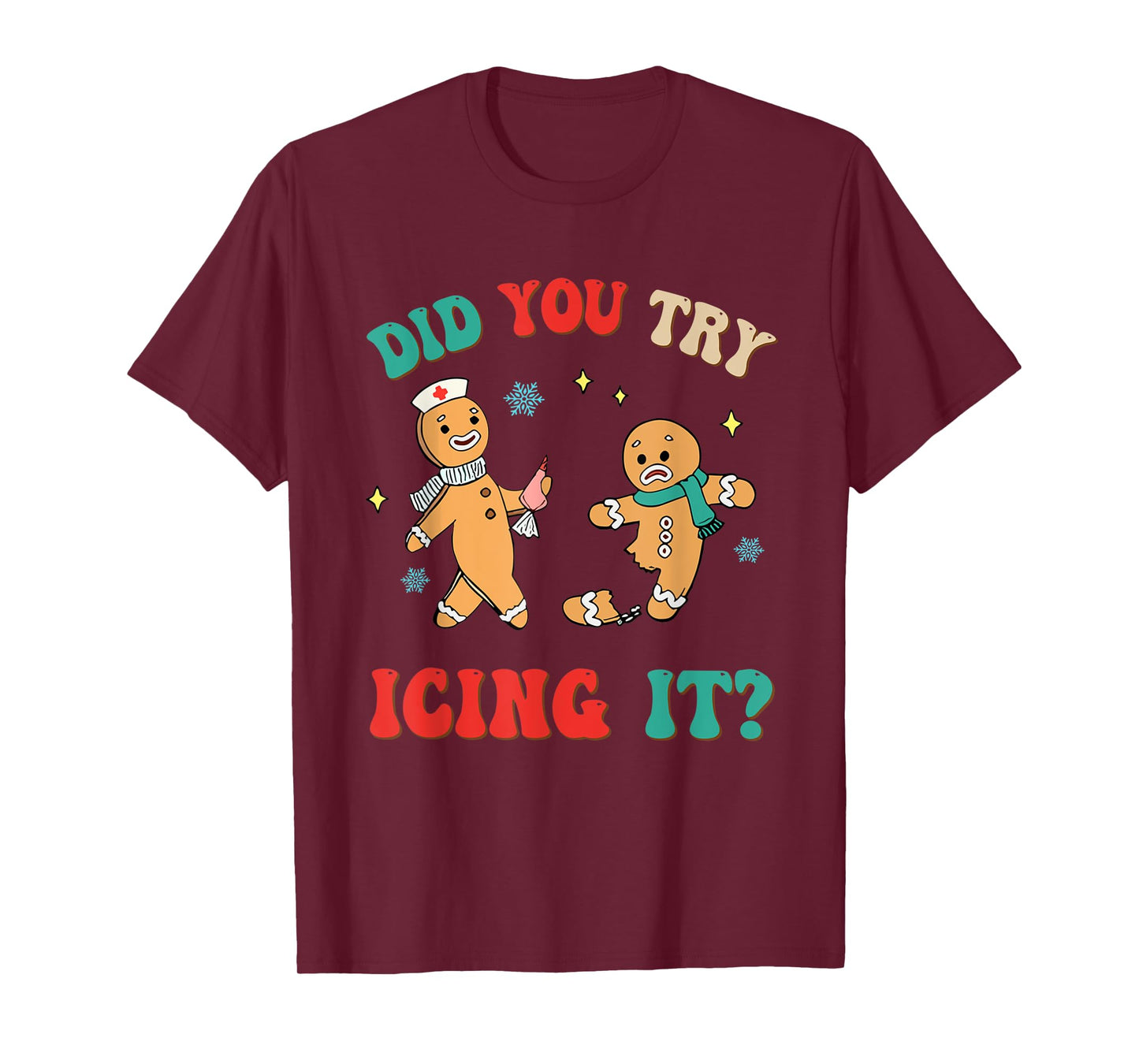 ICU Nurse Did You Try Icing It Christmas Retro Gingerbread T-Shirt