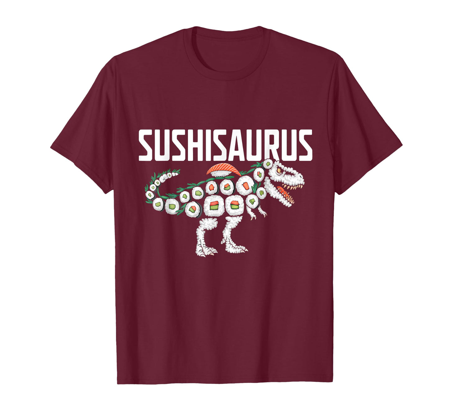 Sushi Dinosaur T-Rex Japanese Food Funny Sushi Roll T-Shirt