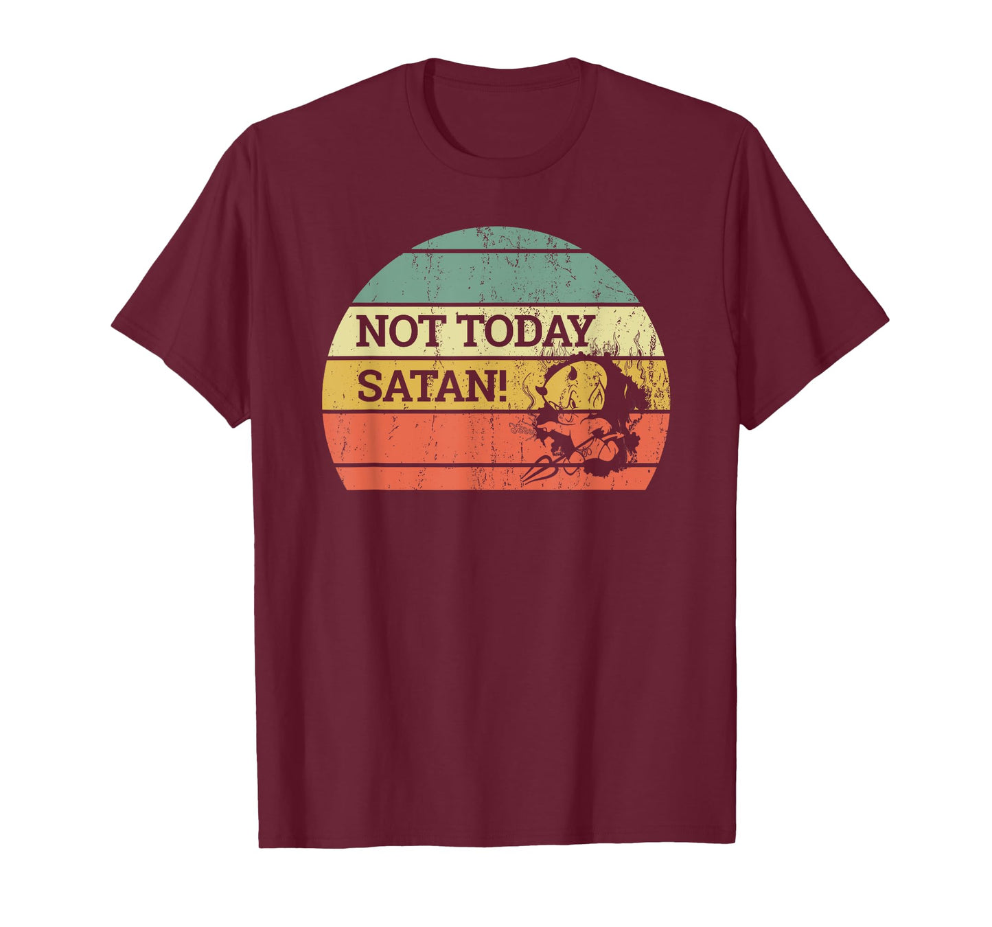 Vintage Retro Sunset Funny "Not Today Satan" T-Shirt