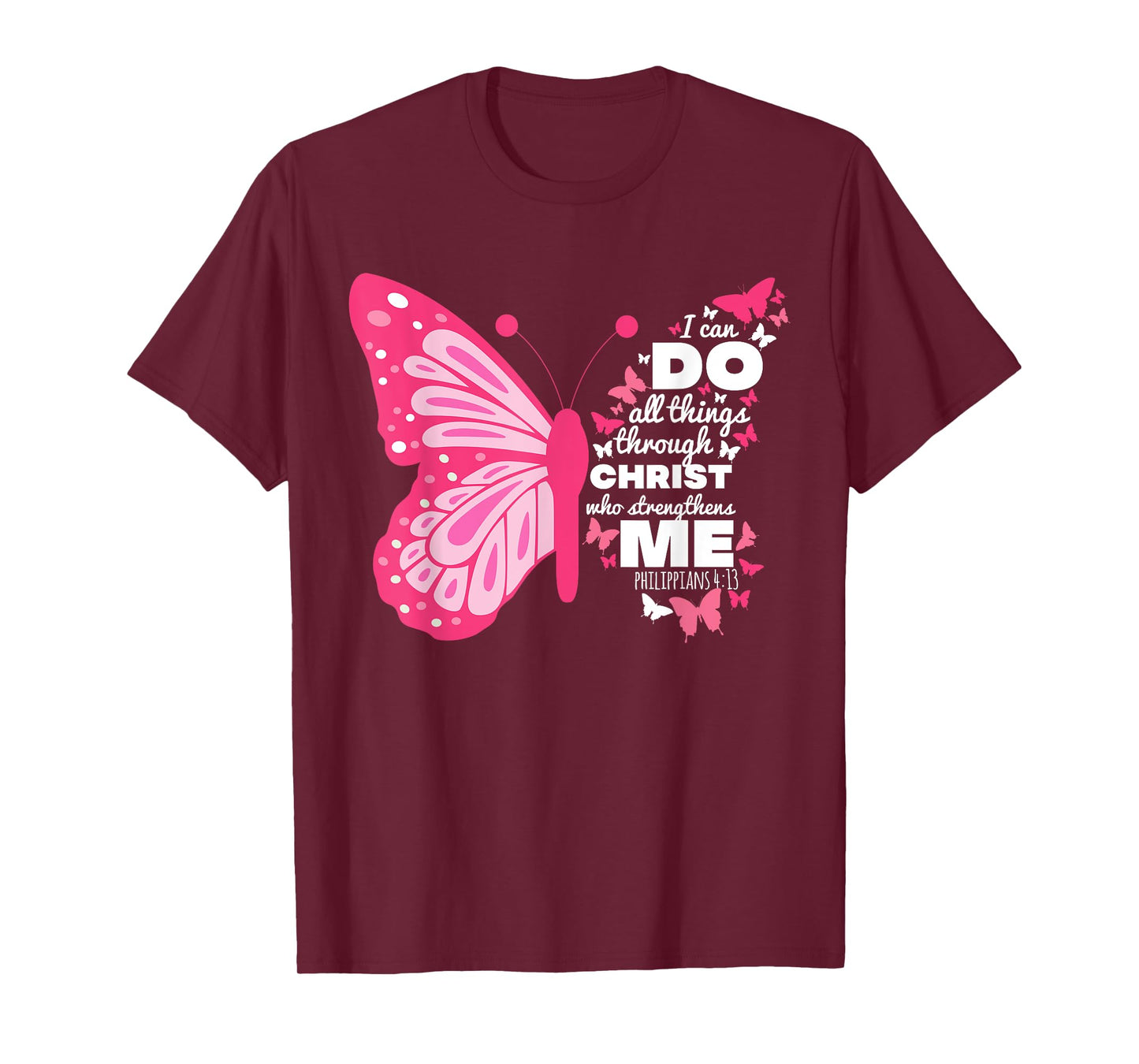 Philippians 4:13 Butterfly Christ Bible Verse Gift For Women T-Shirt