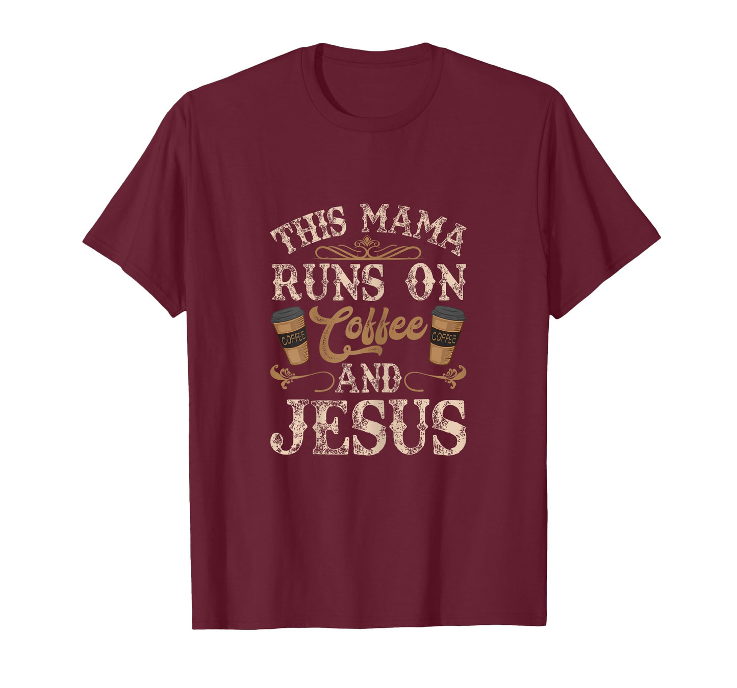 This Mama Runs on Coffee and Jesus T-Shirt