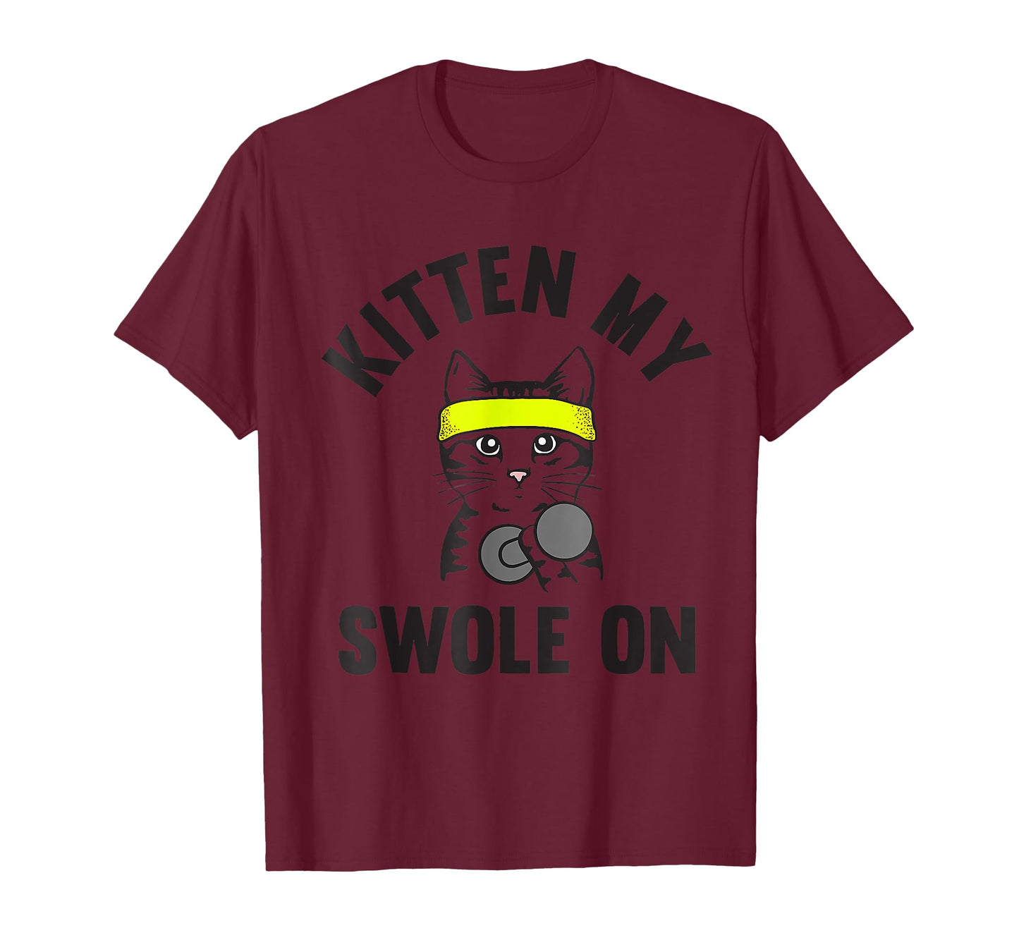 Kitten my Swole On funny Cat Lover Gym T-Shirt for Men Women