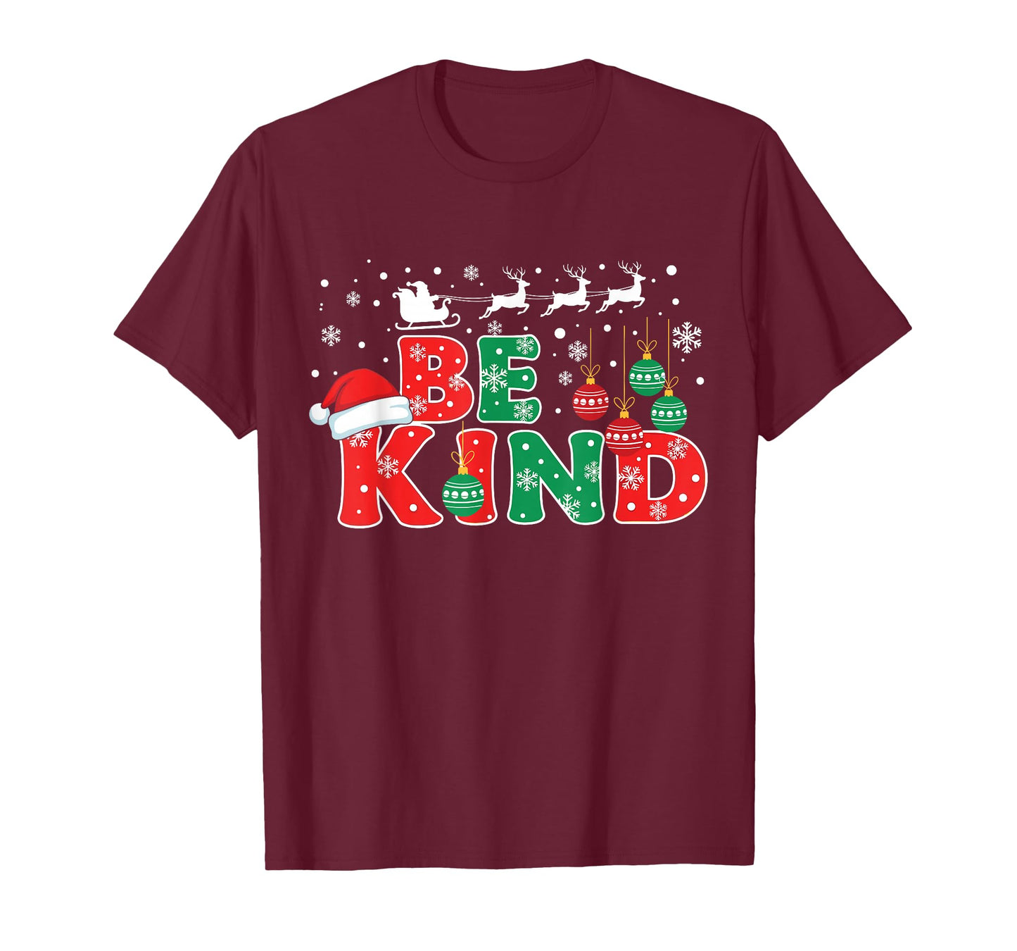 Be Kind Christmas Kindness Santa Reindeer Quote Family T-Shirt