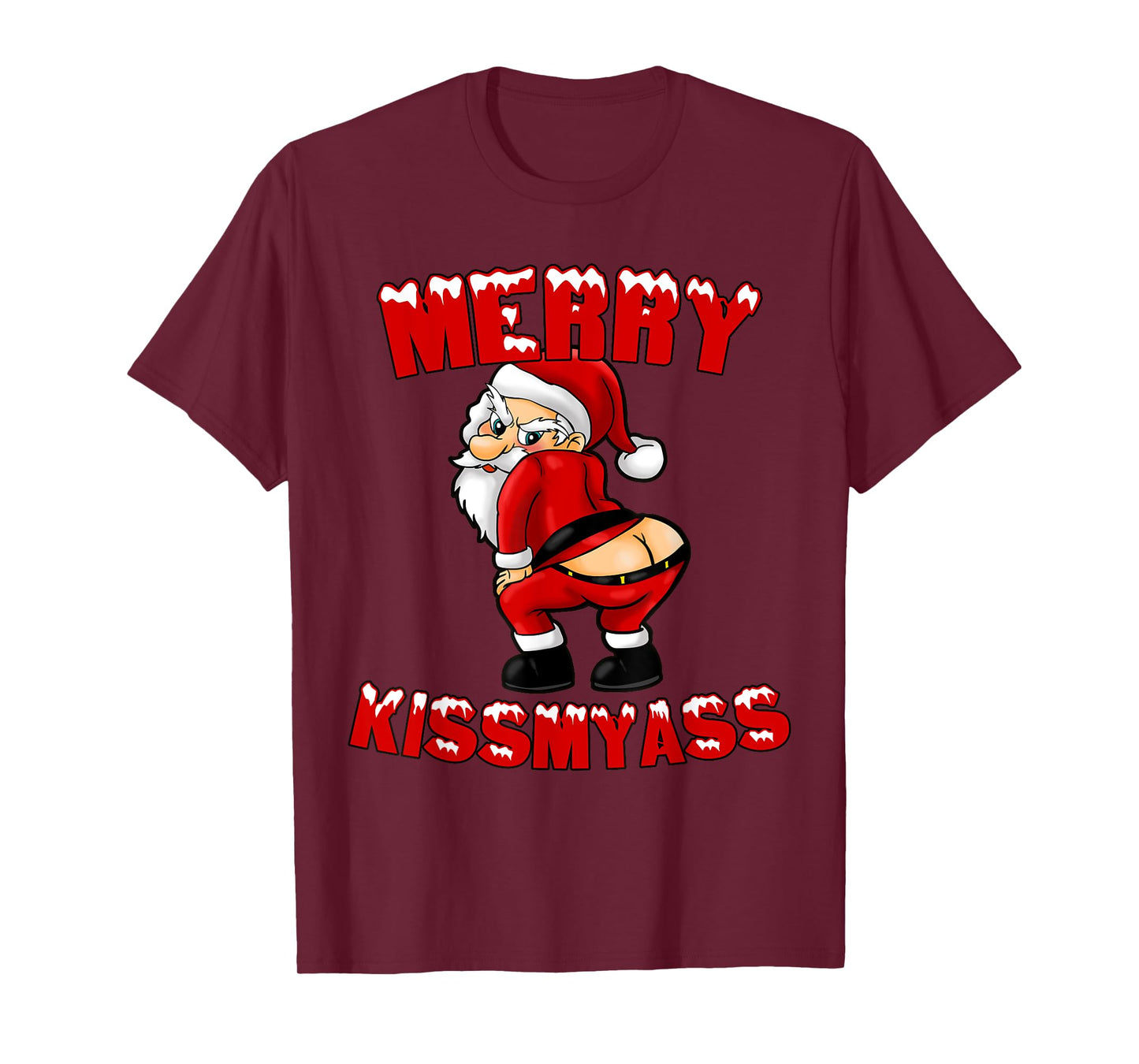 Hilarious Merry Kissmyass Christmas Santa T-Shirt T-Shirt