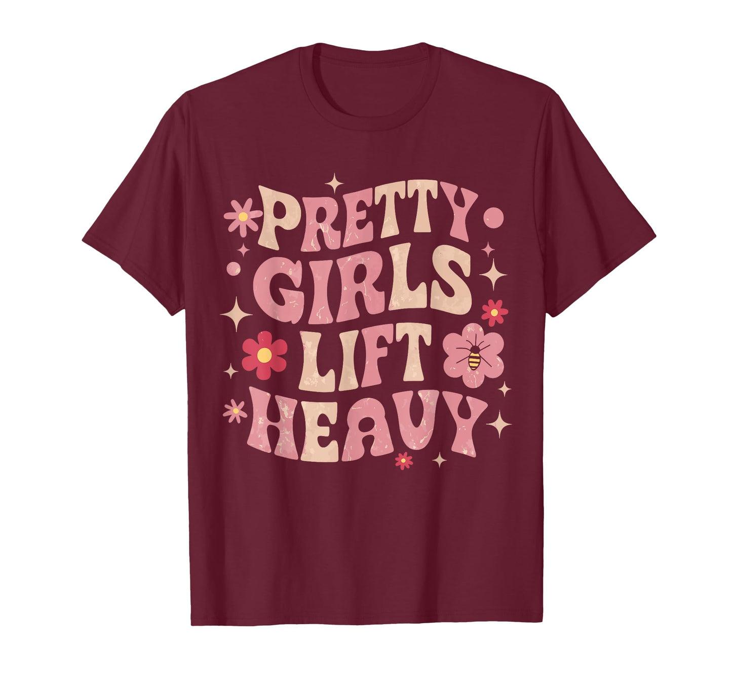 Pretty Girls Lift Heavy T-Shirt, Small, Black