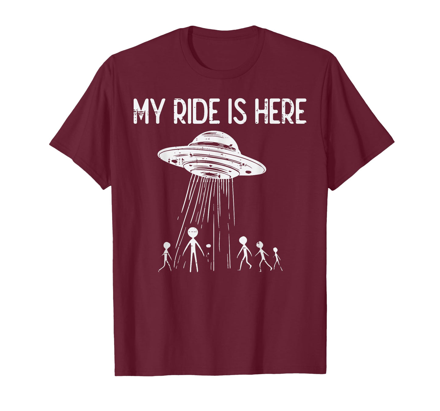 Alien UFO My Ride Is Here Funny Flying Saucer Kids Men Women T-Shirt