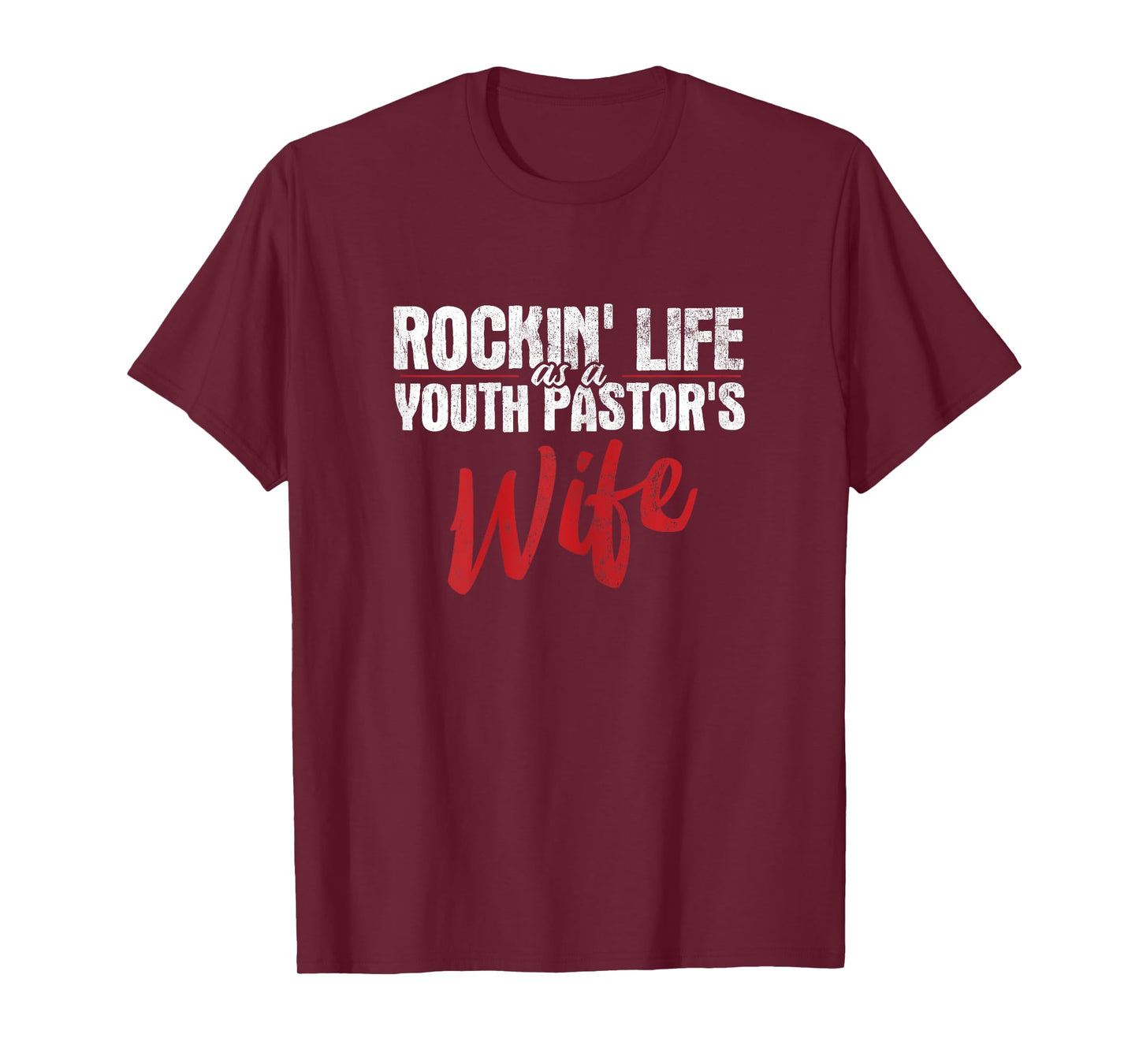 Rockin Life As A Youth Pastor's Wife Christian Pastor T-Shirt