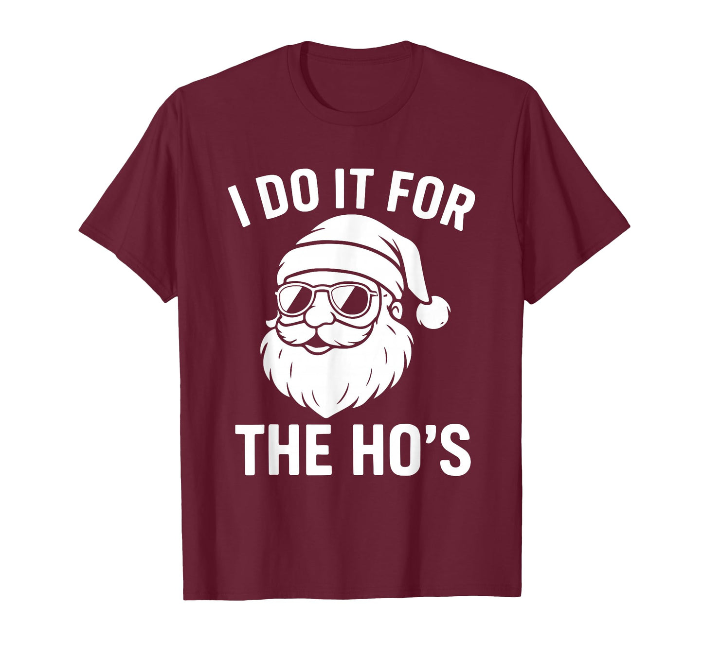 Funny Santa Claus Christmas Humor Ho Ho Holiday Xmas T-Shirt