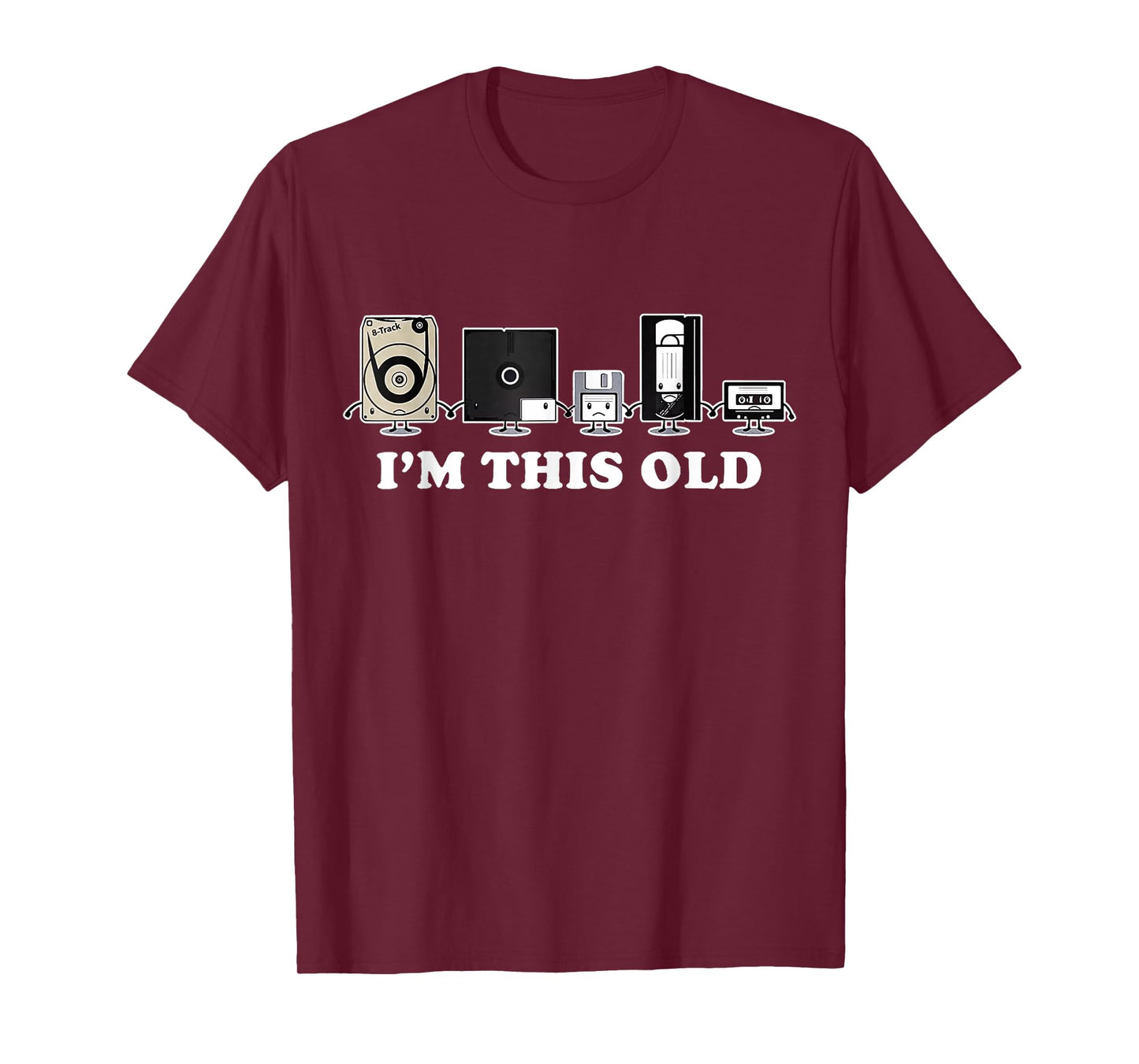 I'm This Old Retro Vintage Cassette Tape Floppy Disk VHS T-Shirt