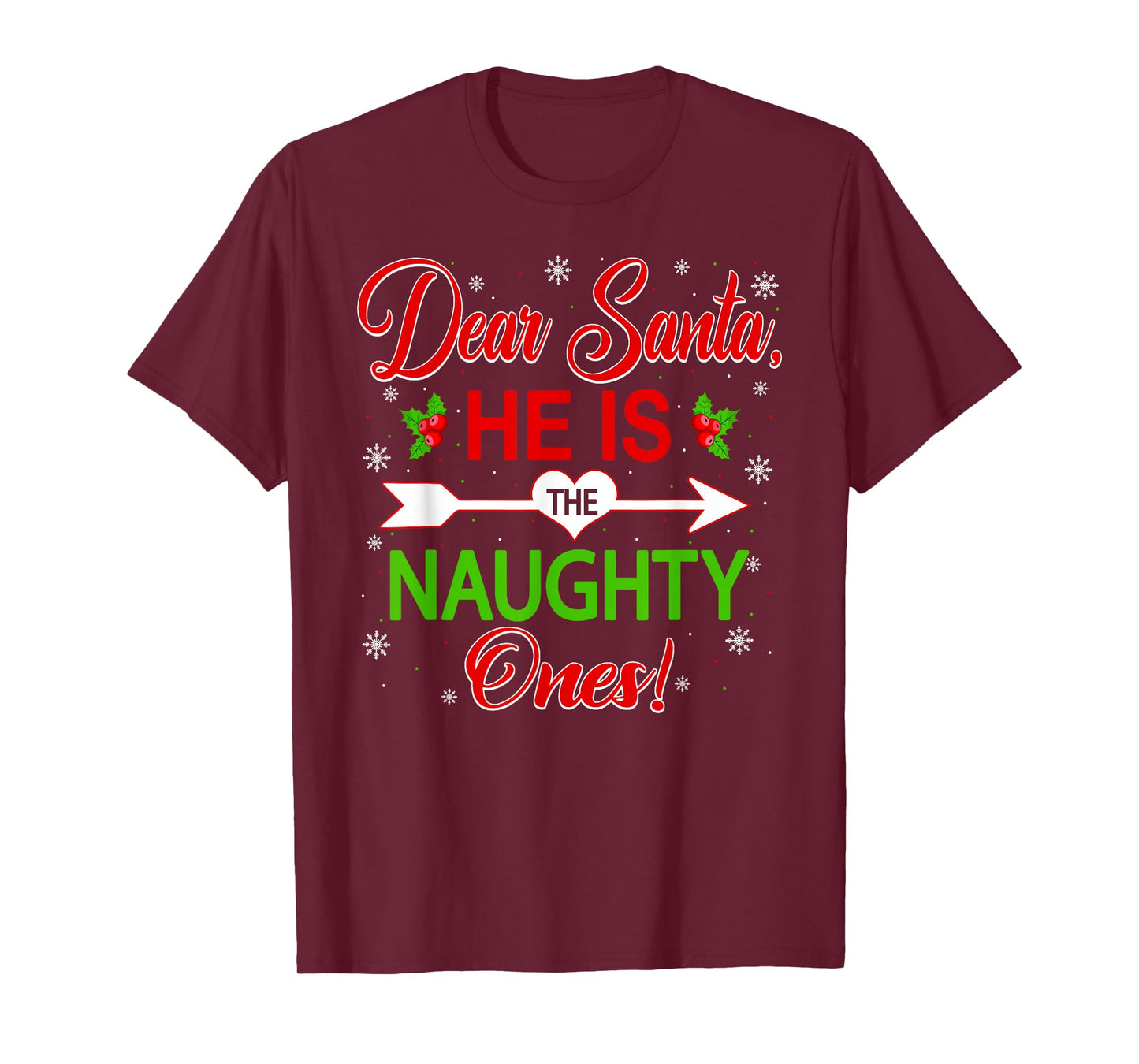 Dear Santa He's The Naughty Ones Funny Christmas Couples T-Shirt