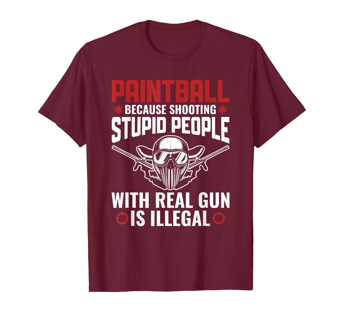Funny Paintballer Paint Shooting Paintball Player T-Shirt