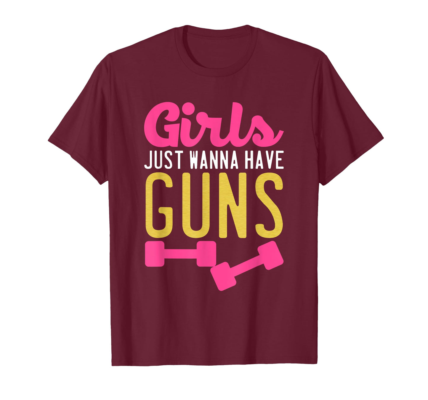 Girls Just Wanna Have Guns T-Shirt