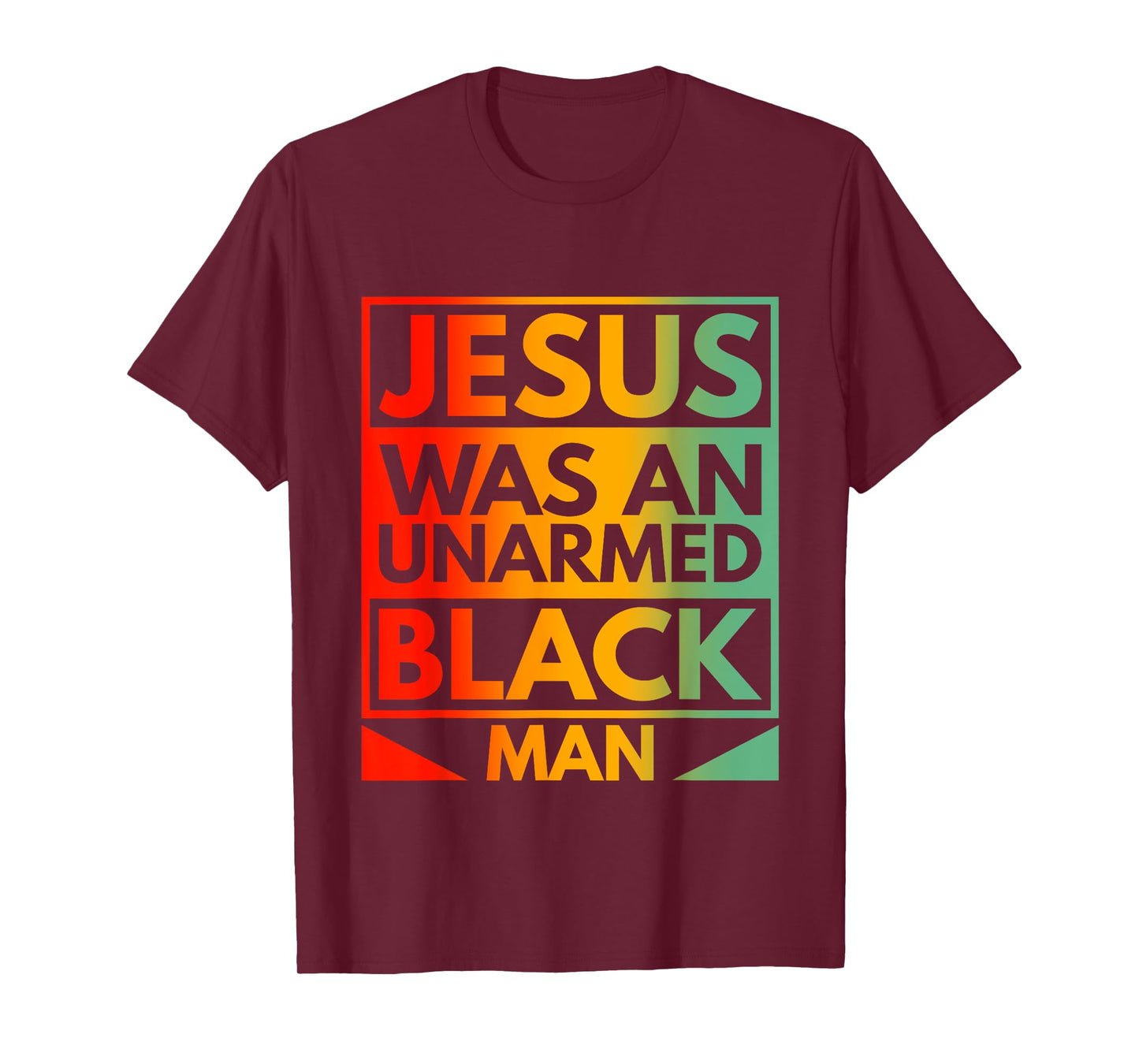 Jesus Was An Unarmed Black Man American Vintage Retro T-Shirt