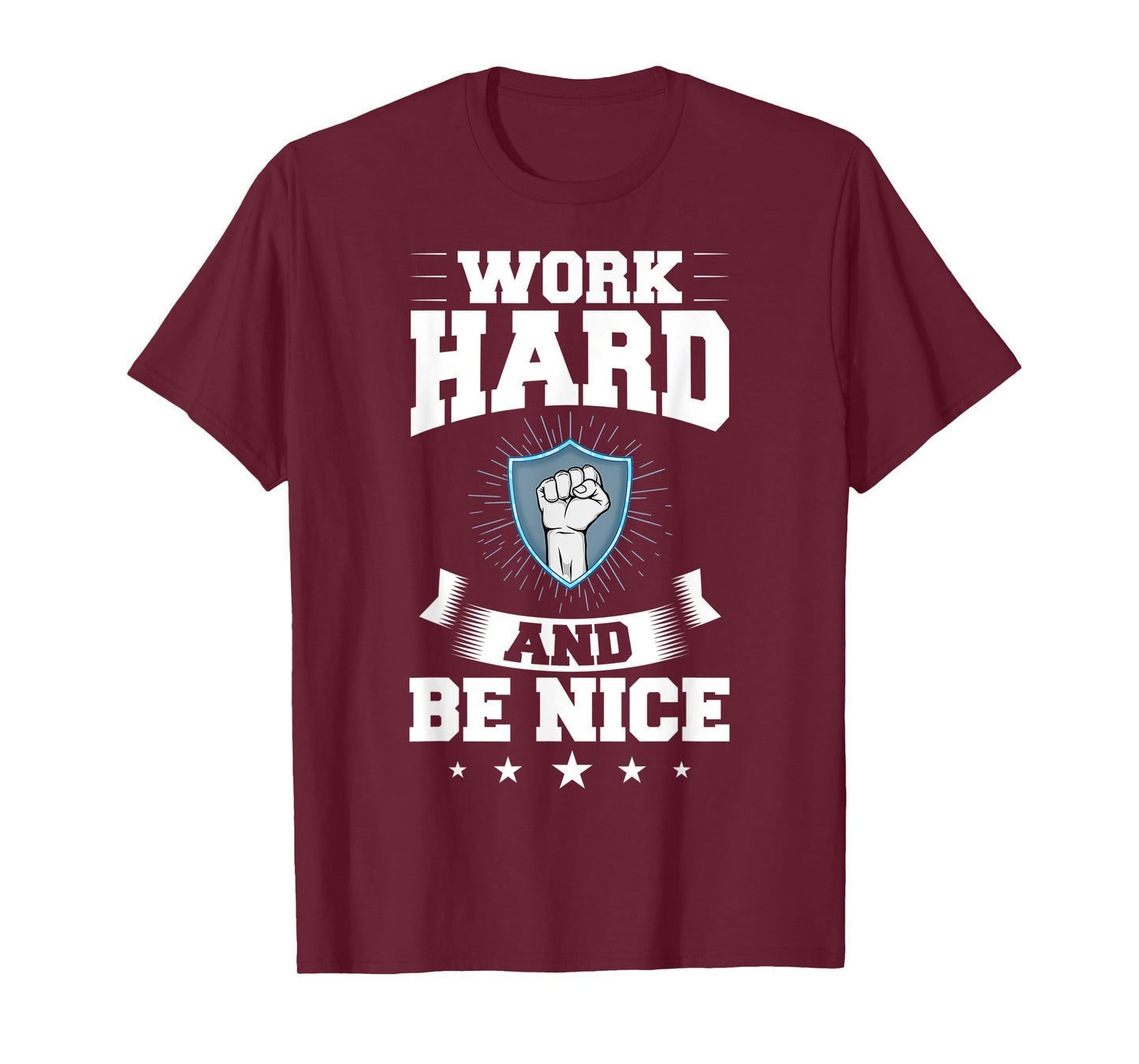 Work Hard Quotes Inspiration Motivational Saying T-Shirt
