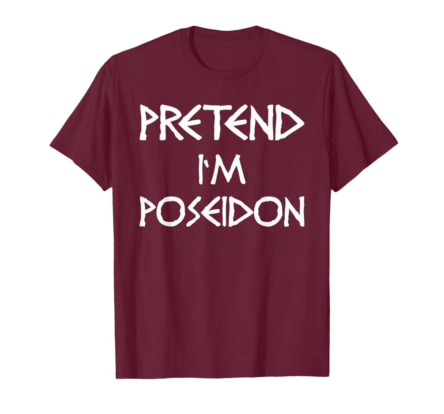 Pretend I'm Poseidon Costume Women Men Kids T-Shirt