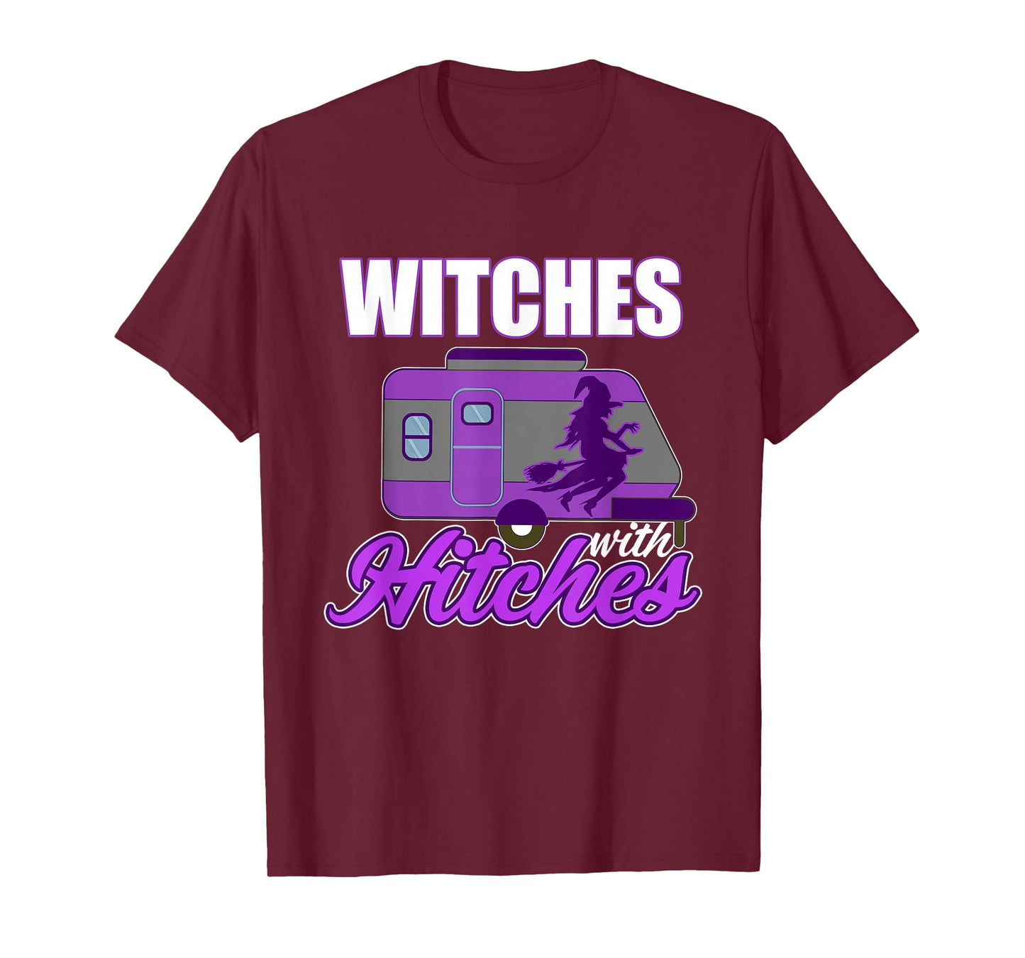 Witches with Hitches Funny Glamping Camping Halloween T-Shirt
