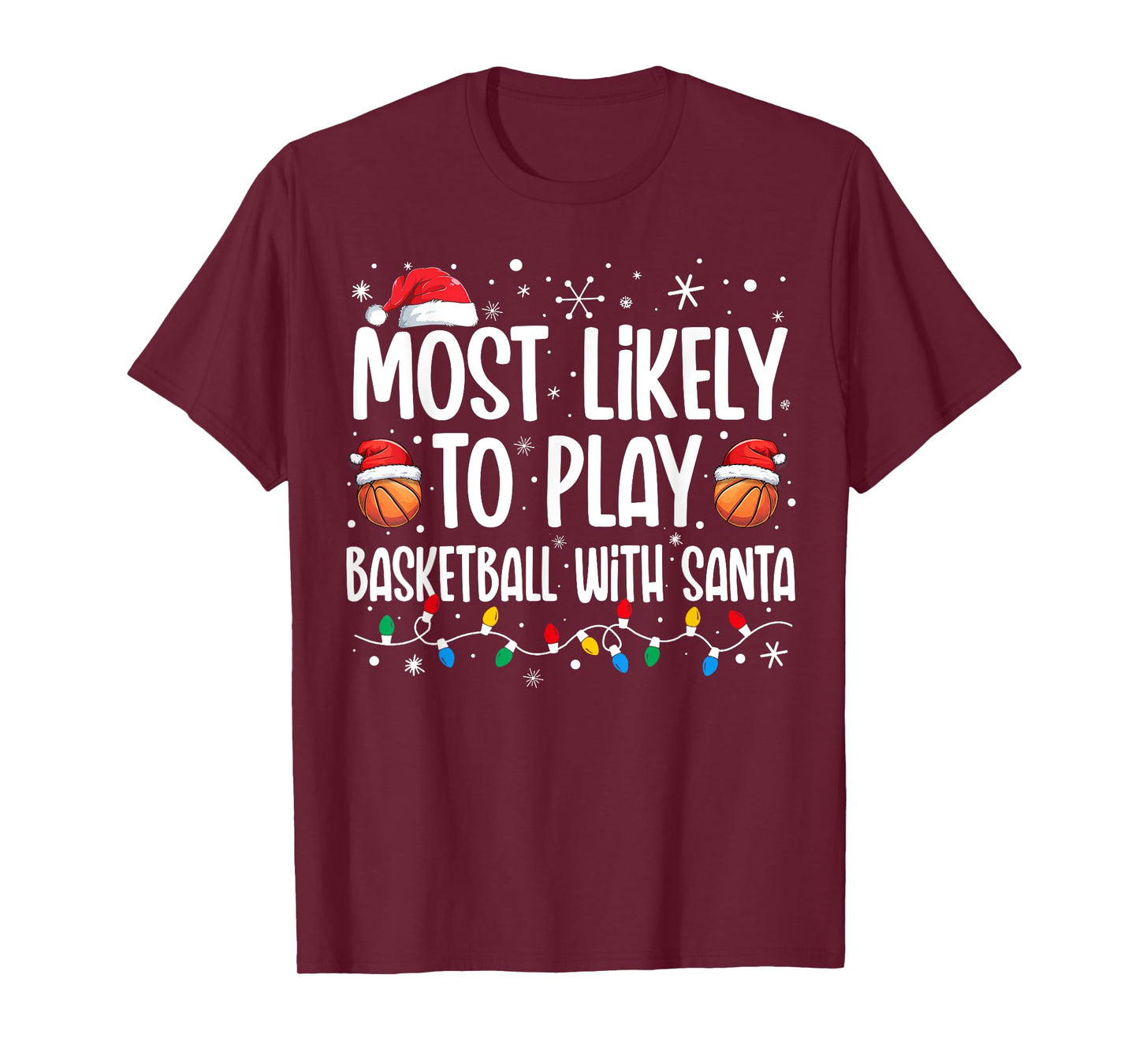 Most Likely To Play Basketball With Santa Christmas Men Boys T-Shirt