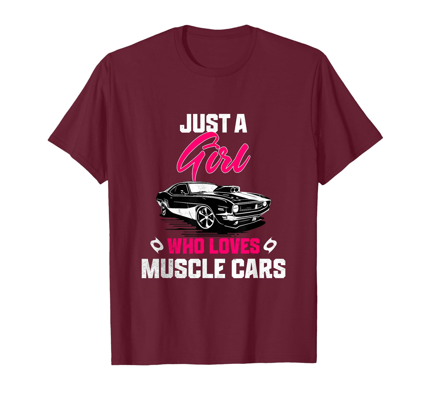 A Girl Who Loves Muscle Cars Funny Vintage Car Lovers Women T-Shirt