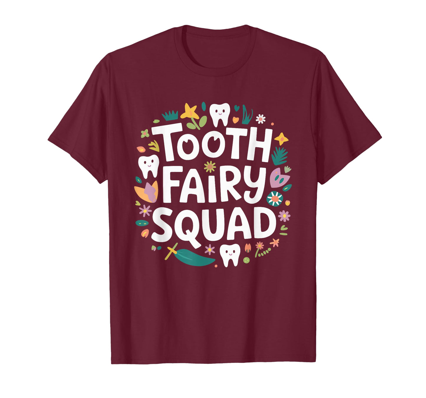 Tooth Fairy Squad T-Shirt