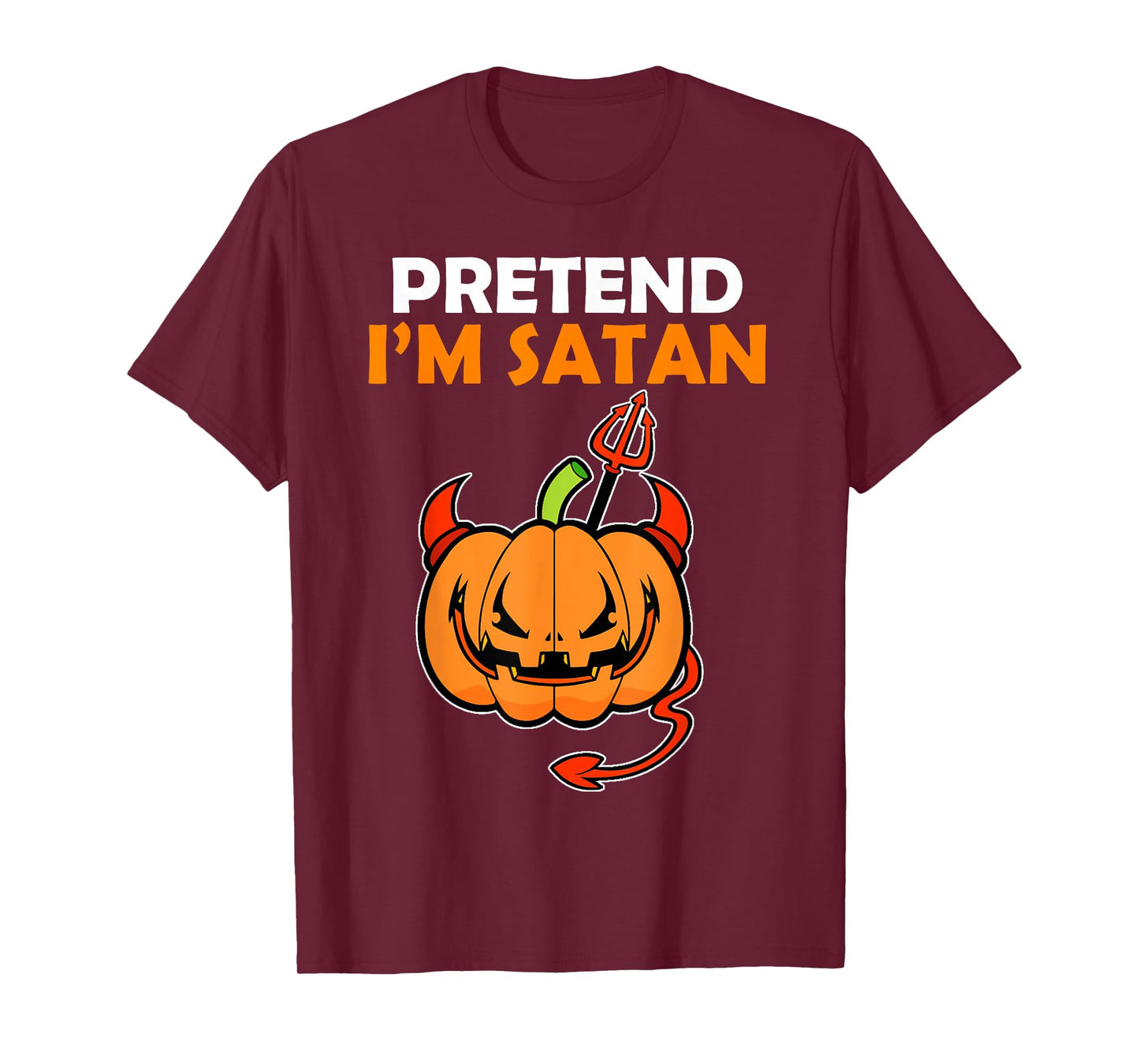 Spooky Devil Pumpkin Halloween Costume Pretend I'm Satan T-Shirt