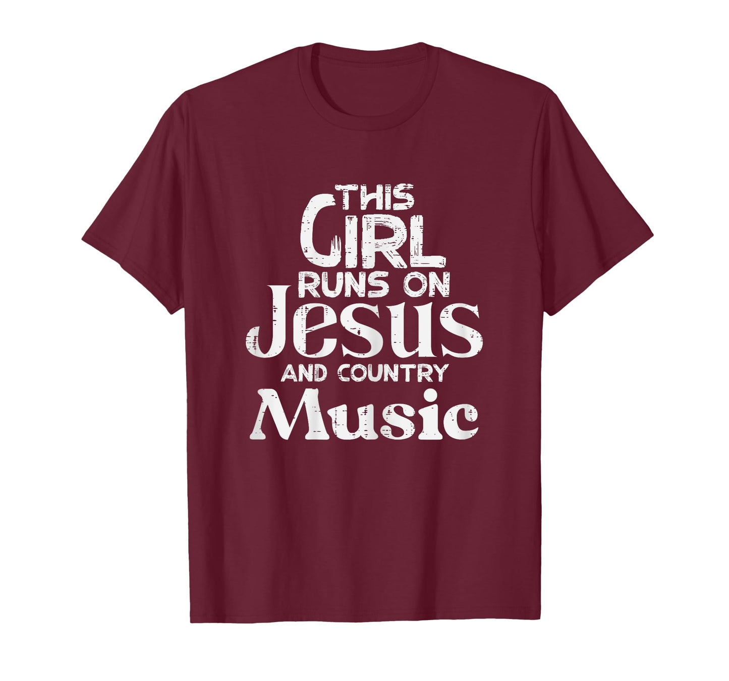 This Girl Runs On Jesus Country Music Christian Girls Women T-Shirt