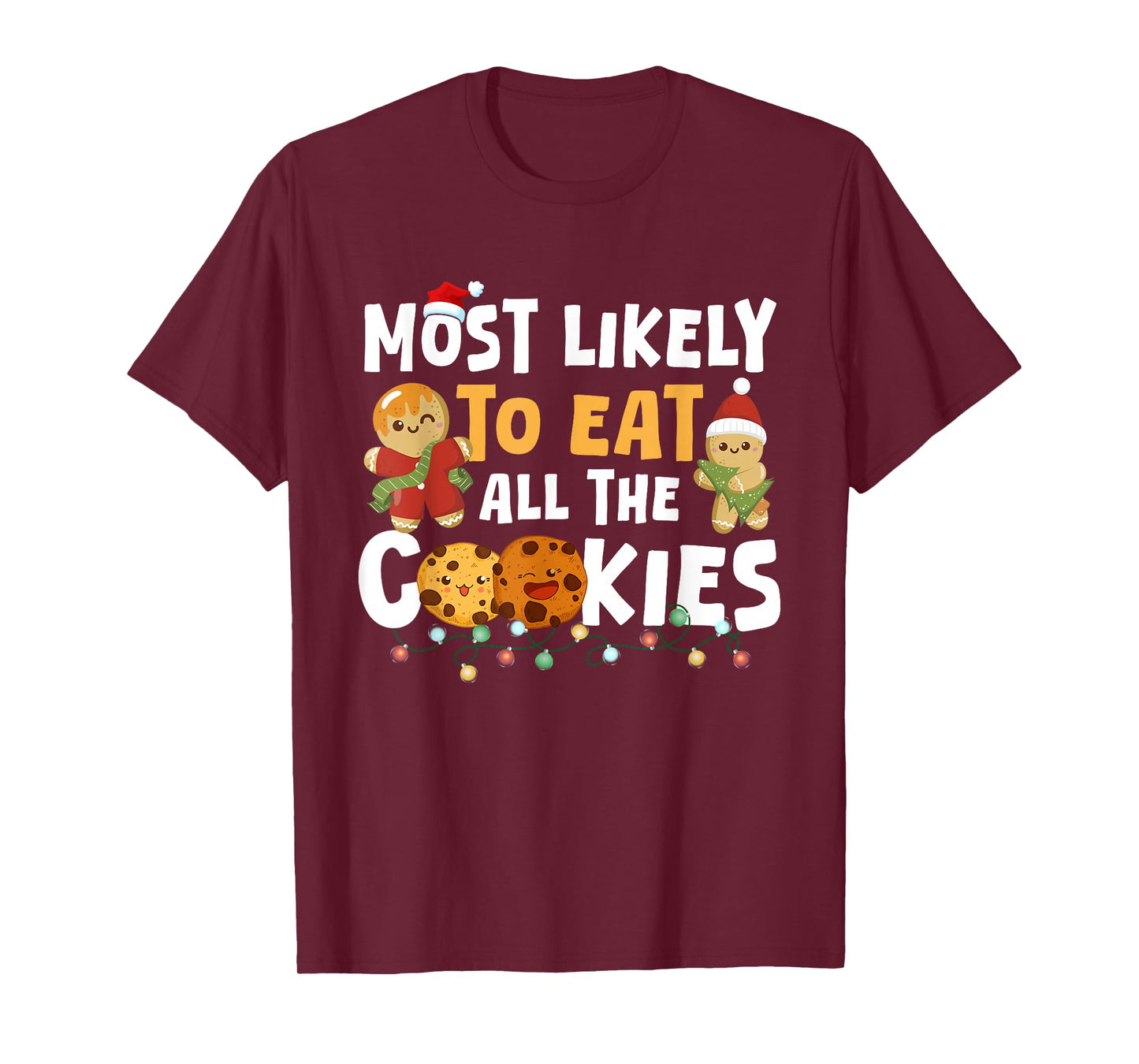 Most Likely to Eat All The Cookie Christmas Family Matching T-Shirt