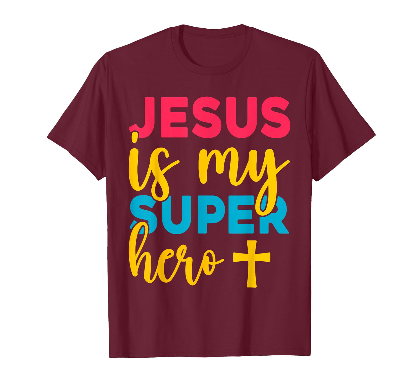 Jesus Christian Lovers Jesus is my Superhero Jesus T-Shirt