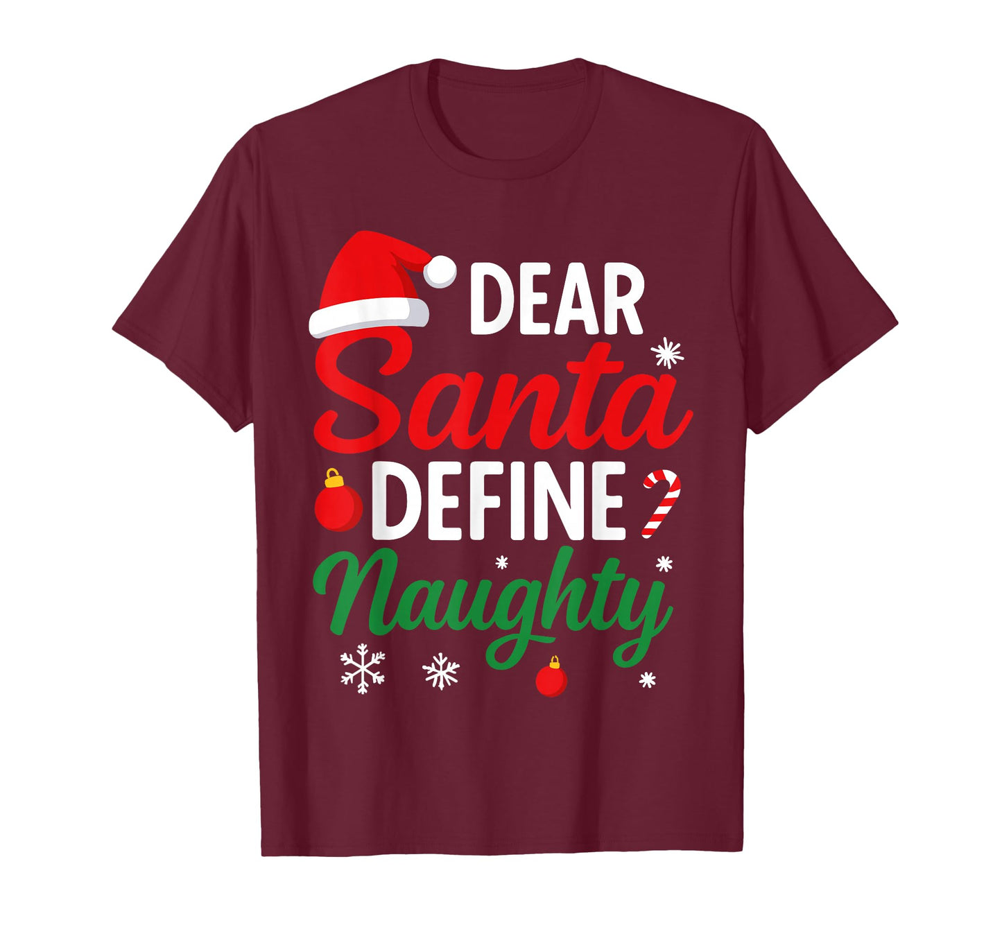 Funny Christmas Shirts, Dear Santa Define Naughty T-Shirt