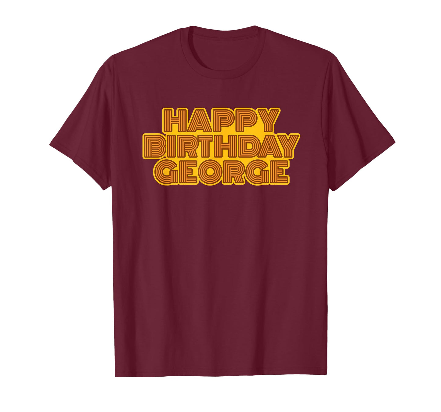 Happy Birthday George Personalized Name Retro Typography T-Shirt