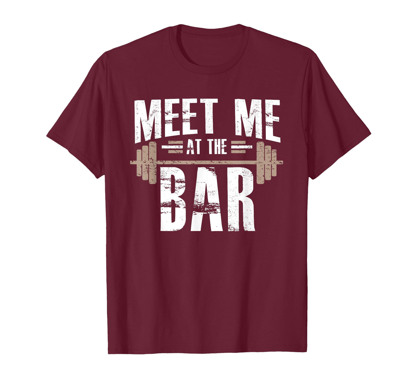 Meet Me At The Bar Funny Workout T-Shirt For Gym T-Shirt