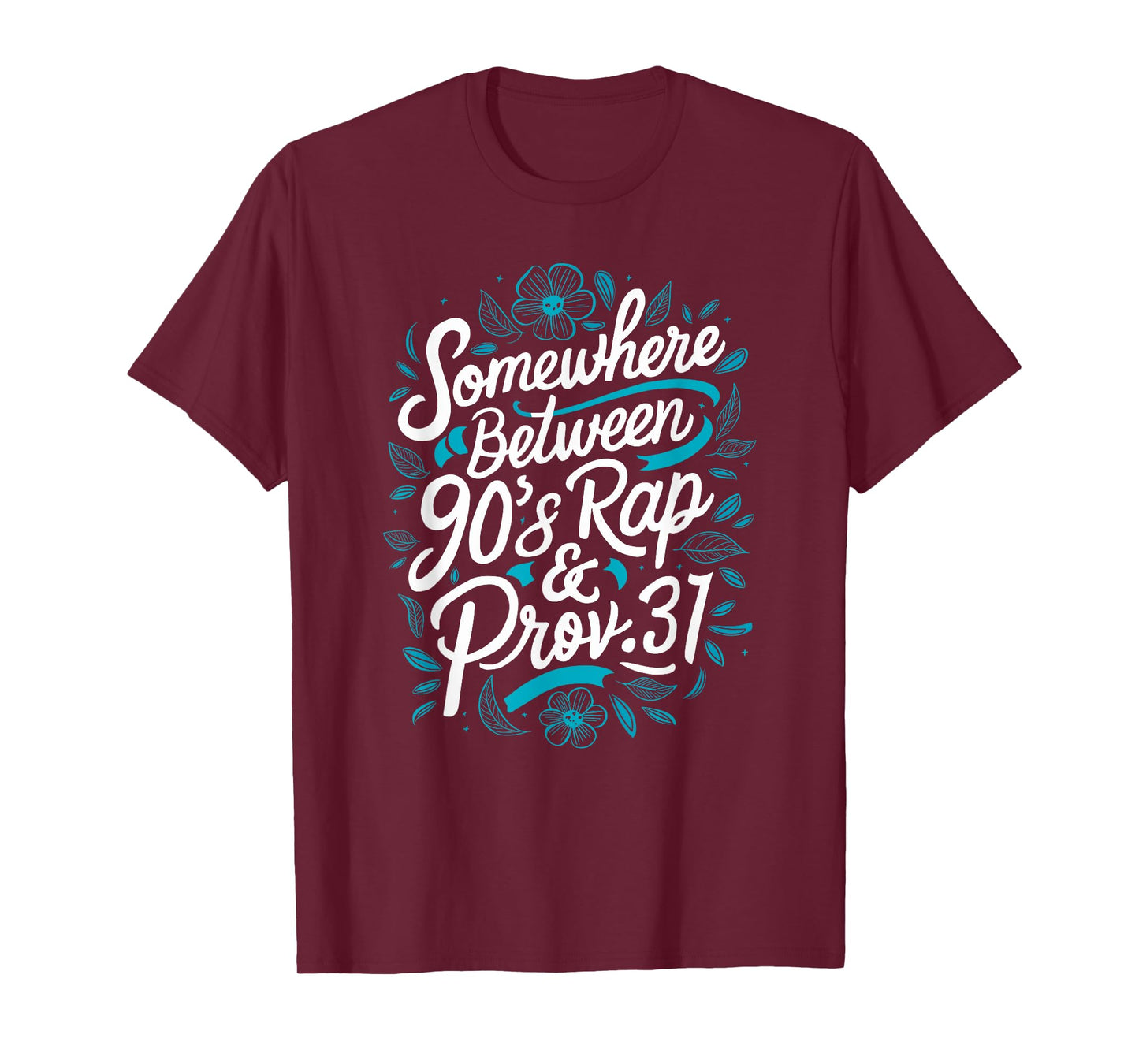 Proverb 31 Christianity Jesus God Religion 90s Rap & Prov 31 T-Shirt
