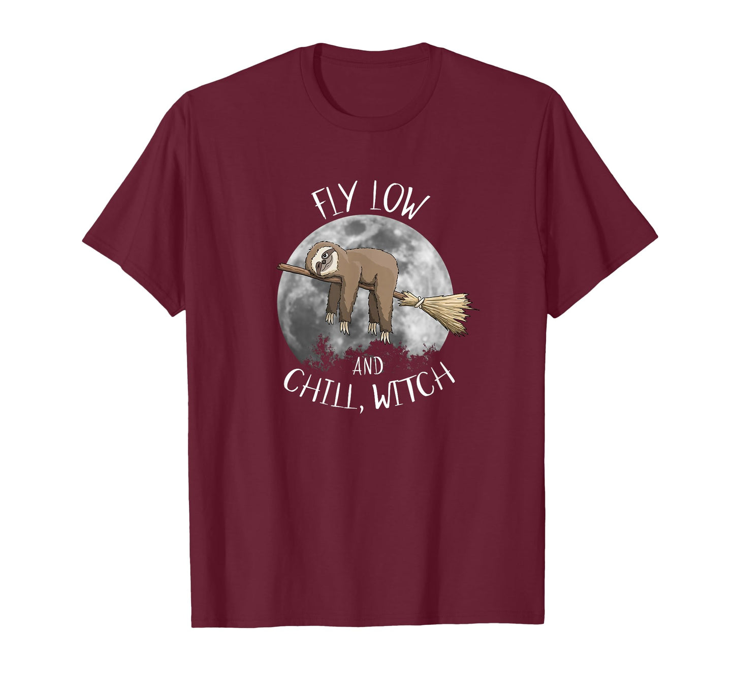 Fly Low and Chill, Witch l Sloth On Broom Halloween Pun T-Shirt
